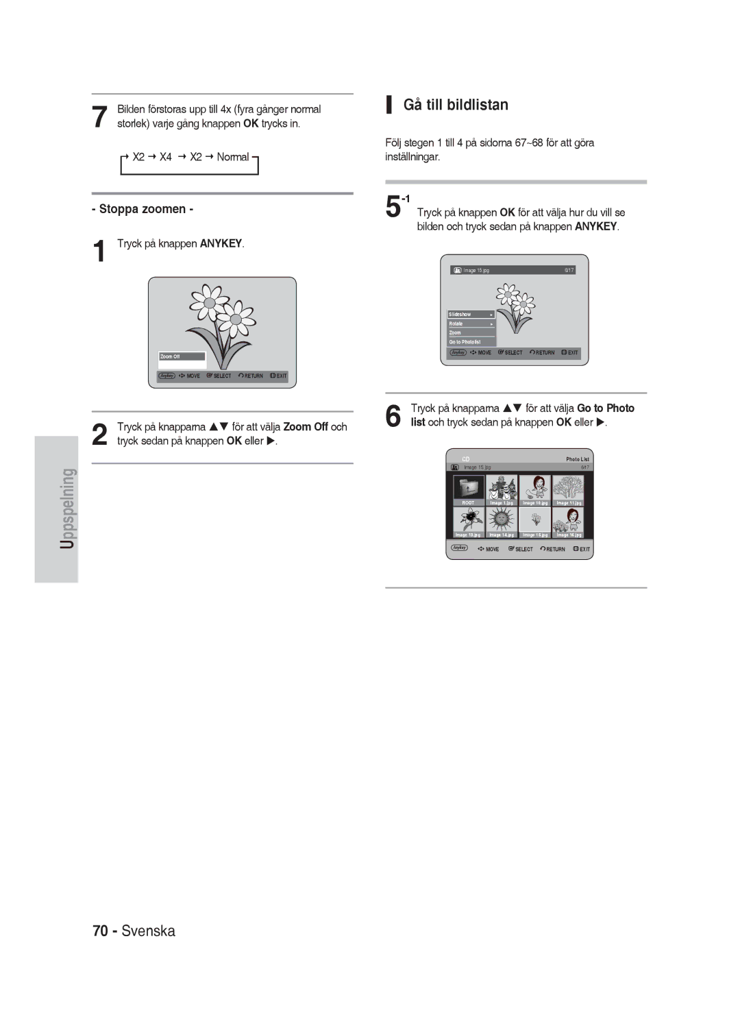 Samsung DVD-HR730A/XEE manual Gå till bildlistan, Stoppa zoomen, X2 X4 X2 Normal, List och tryck sedan på knappen OK eller 