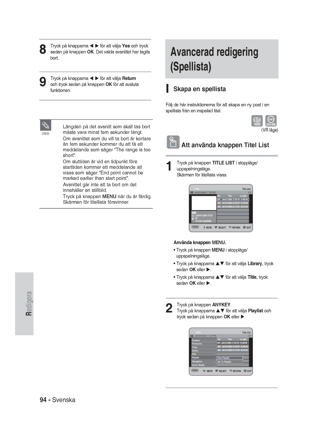 Samsung DVD-HR730A/XEE manual Skapa en spellista, Att använda knappen Titel List, Måste vara minst fem sekunder långt 