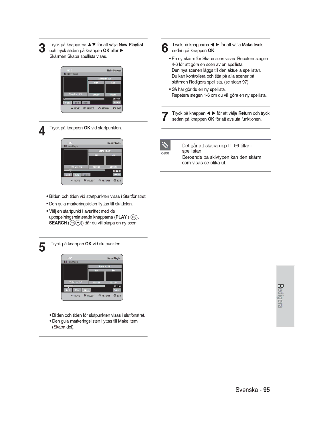 Samsung DVD-HR730A/XEE manual Skärmen Skapa spellista visas, Bilden och tiden vid startpunkten visas i Startfönstret 