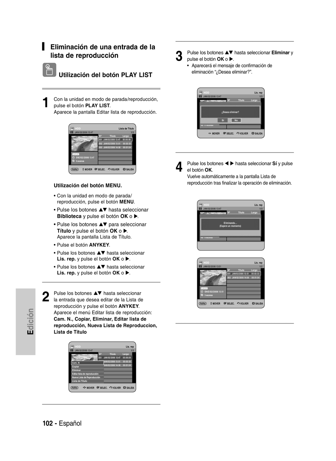 Samsung DVD-HR734/XEG manual Eliminación de una entrada de la lista de reproducción, Reproducción y pulse el botón Anykey 