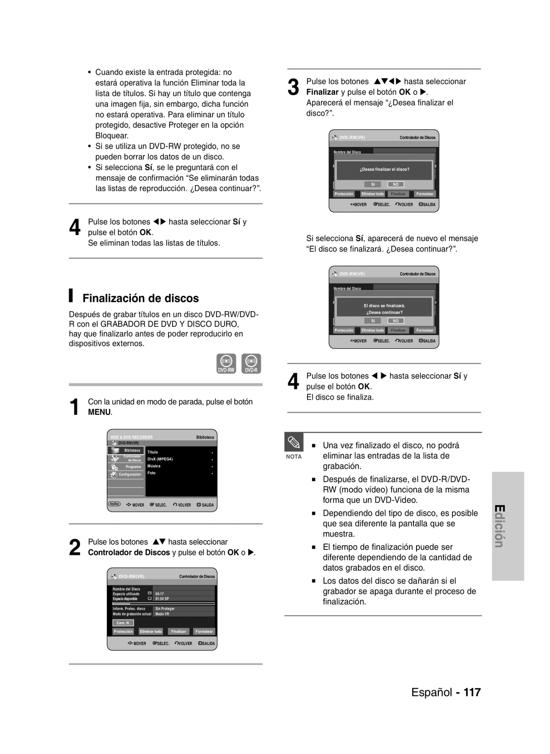 Samsung DVD-HR734/XEO Finalización de discos, Una vez finalizado el disco, no podrá, Que sea diferente la pantalla que se 