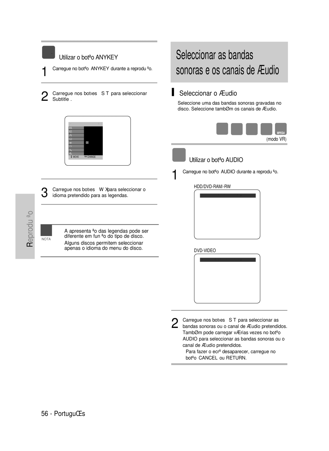Samsung DVD-HR730/XEG, DVD-HR730/XEC Seleccionar o áudio, Utilizar o botão Audio, Diferente em função do tipo de disco 