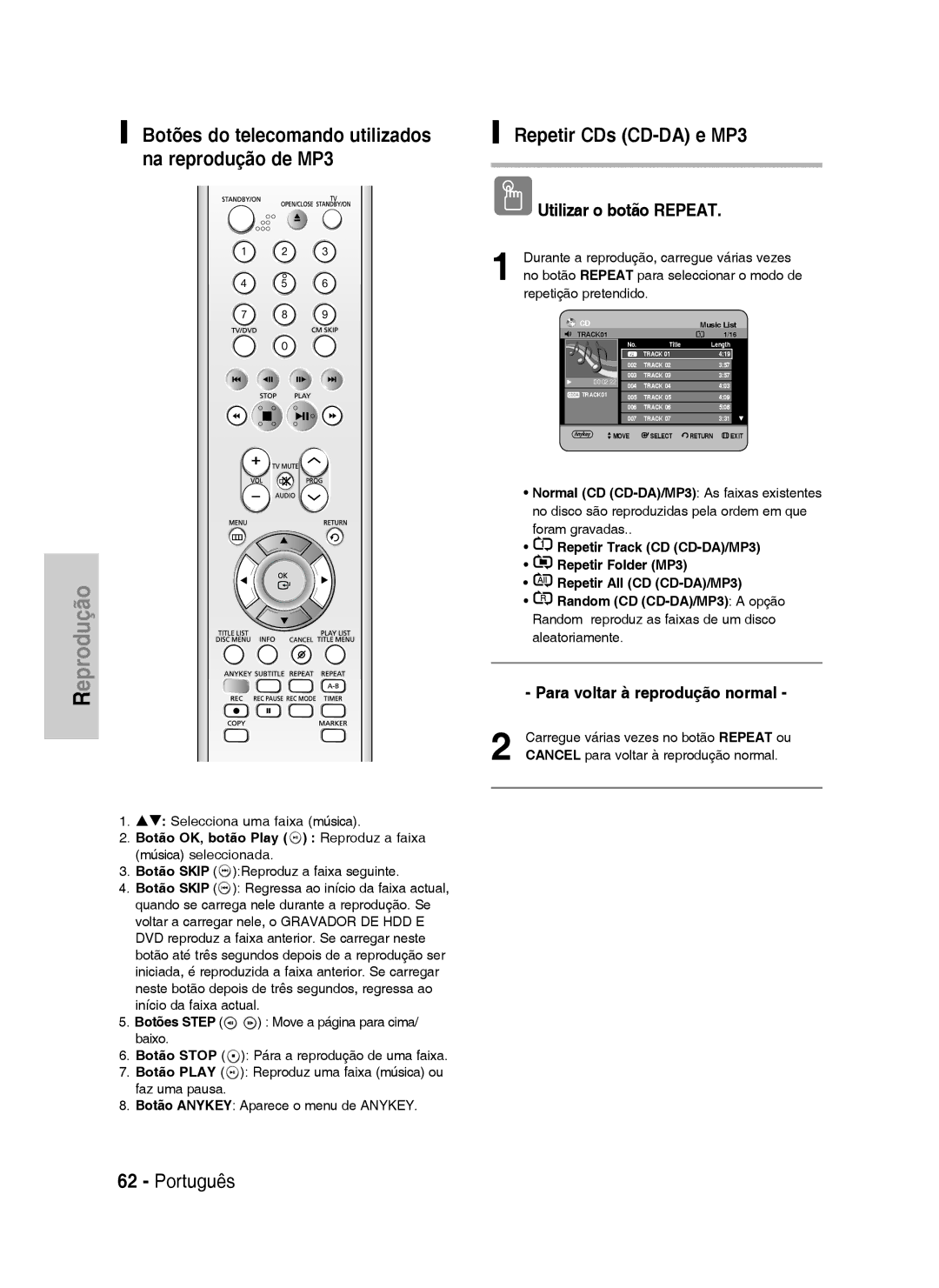 Samsung DVD-HR734/XEE Repetir CDs CD-DA e MP3, Botões do telecomando utilizados na reprodução de MP3, Repetição pretendido 