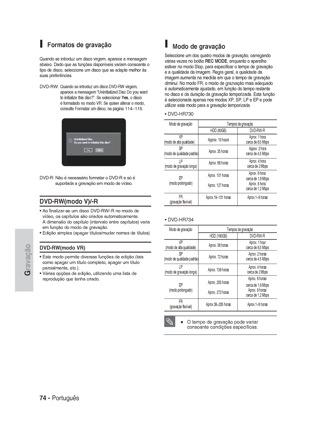 Samsung DVD-HR730/XEB, DVD-HR730/XEC, DVD-HR734/XEG Formatos de gravação, DVD-RWmodo V/-R, Modo de gravação, DVD-RWmodo VR 