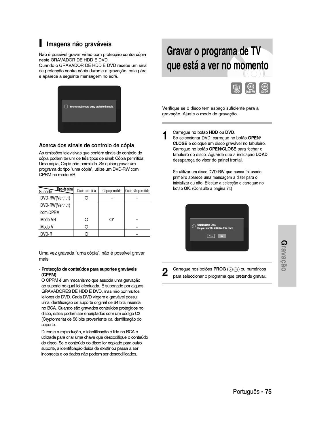 Samsung DVD-HR734/XEG, DVD-HR730/XEC, DVD-HR730/XEB manual Imagens não graváveis, Acerca dos sinais de controlo de cópia 