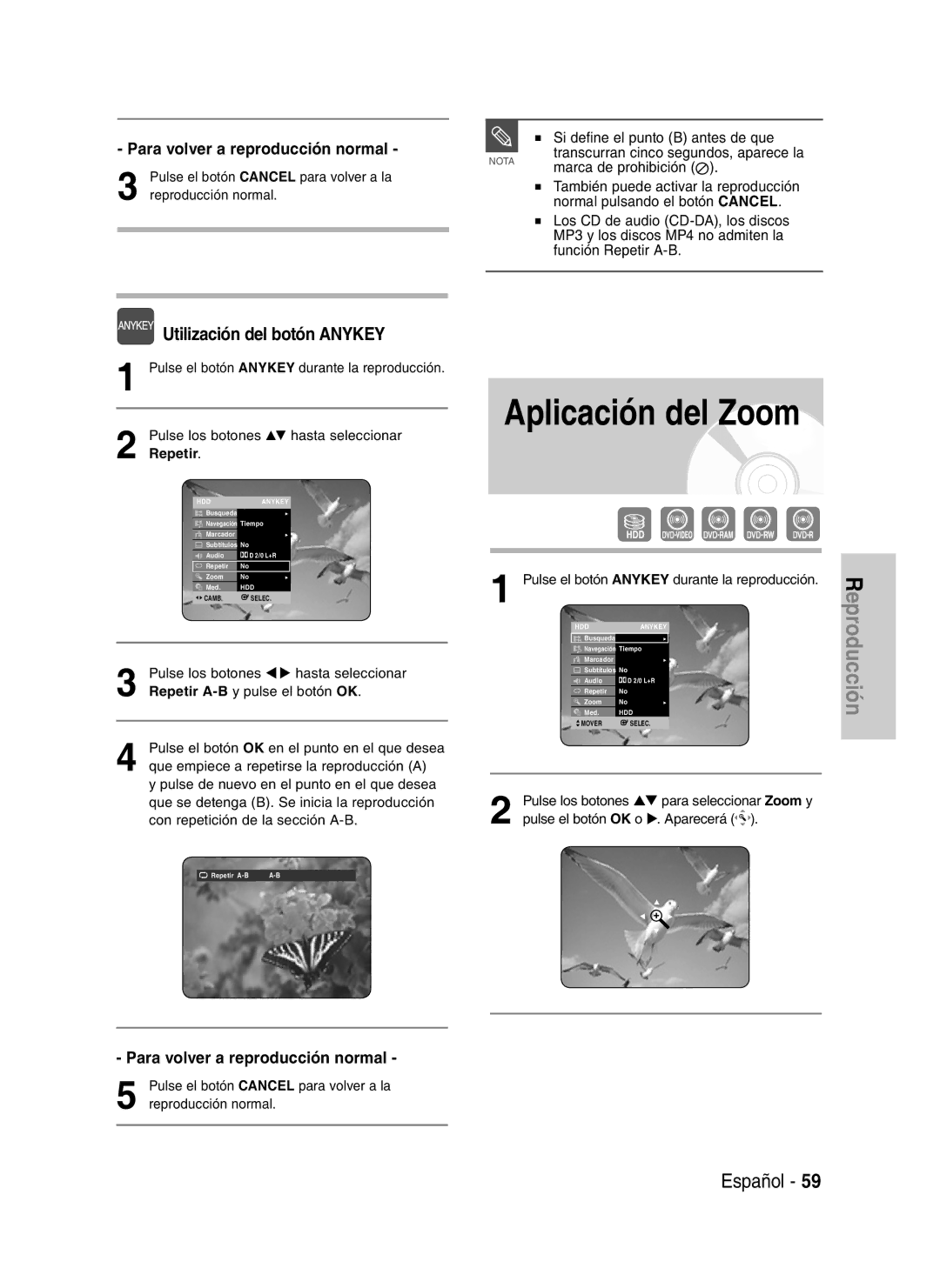 Samsung DVD-HR730/XEN manual Aplicación del Zoom, Para volver a reproducción normal, Si define el punto B antes de que 