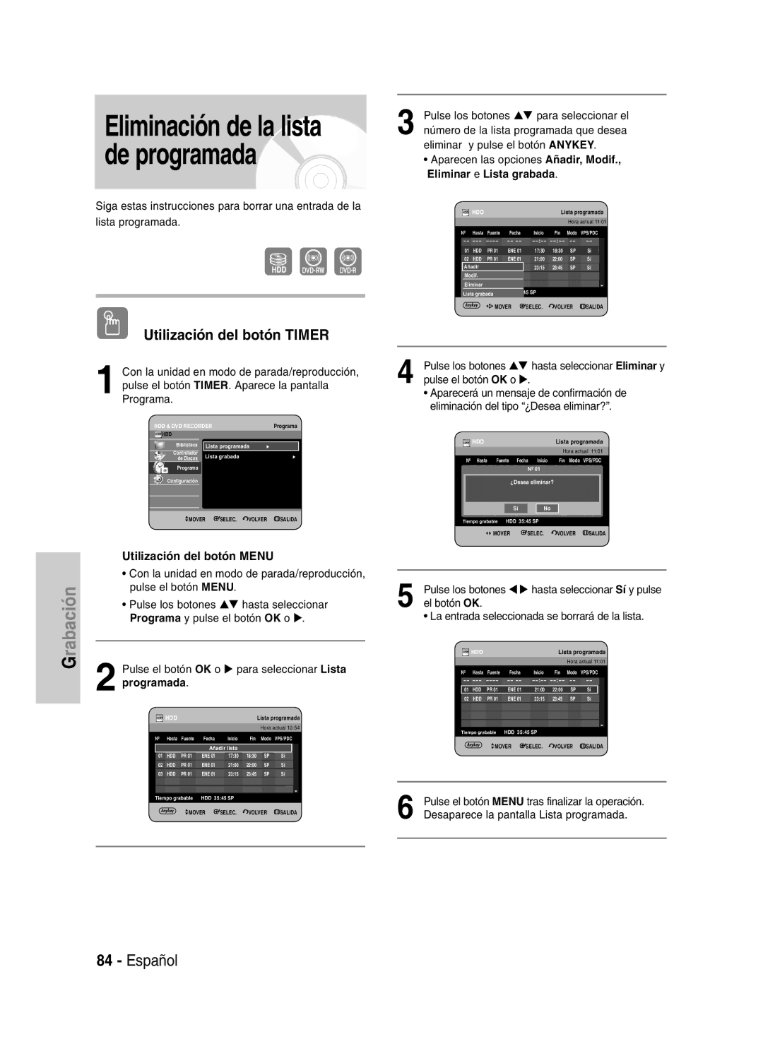 Samsung DVD-HR730/XEF, DVD-HR730/XEC, DVD-HR730/XEB, DVD-HR734/XEG, DVD-HR730/XEG manual Eliminación de la lista de programada 