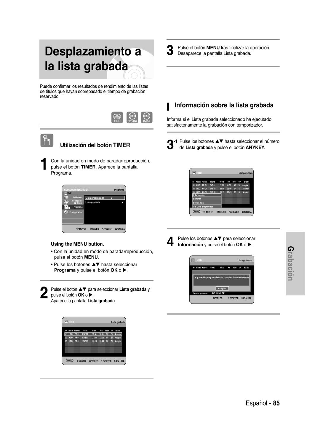 Samsung DVD-HR734/XEF manual Desplazamiento a la lista grabada, Información sobre la lista grabada, Using the Menu button 