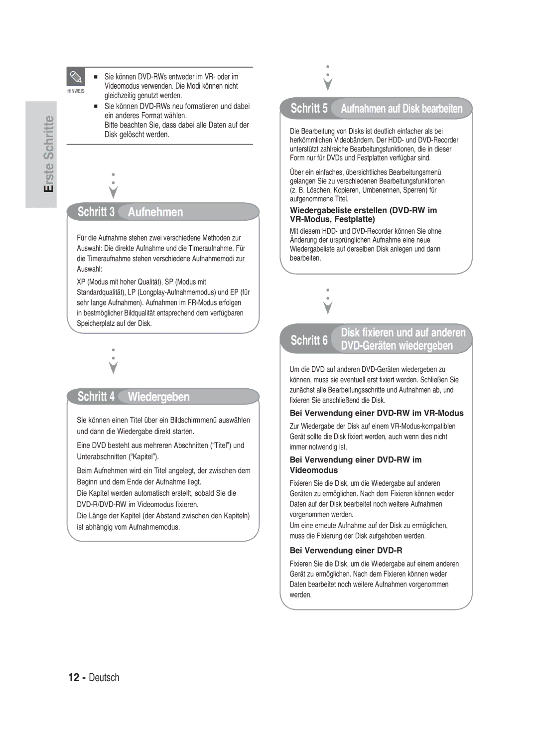 Samsung DVD-HR730/XEC, DVD-HR730/XEB manual Gleichzeitig genutzt werden, Ein anderes Format wählen, Disk gelöscht werden 