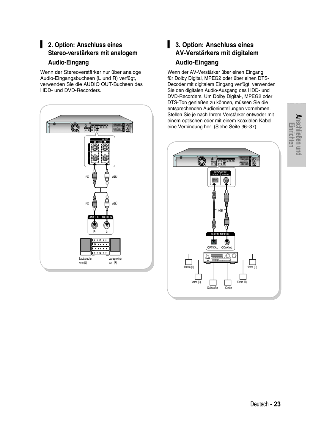 Samsung DVD-HR730/XEG, DVD-HR730/XEC manual Einem optischen oder mit einem koaxialen Kabel, Eine Verbindung her. Siehe Seite 