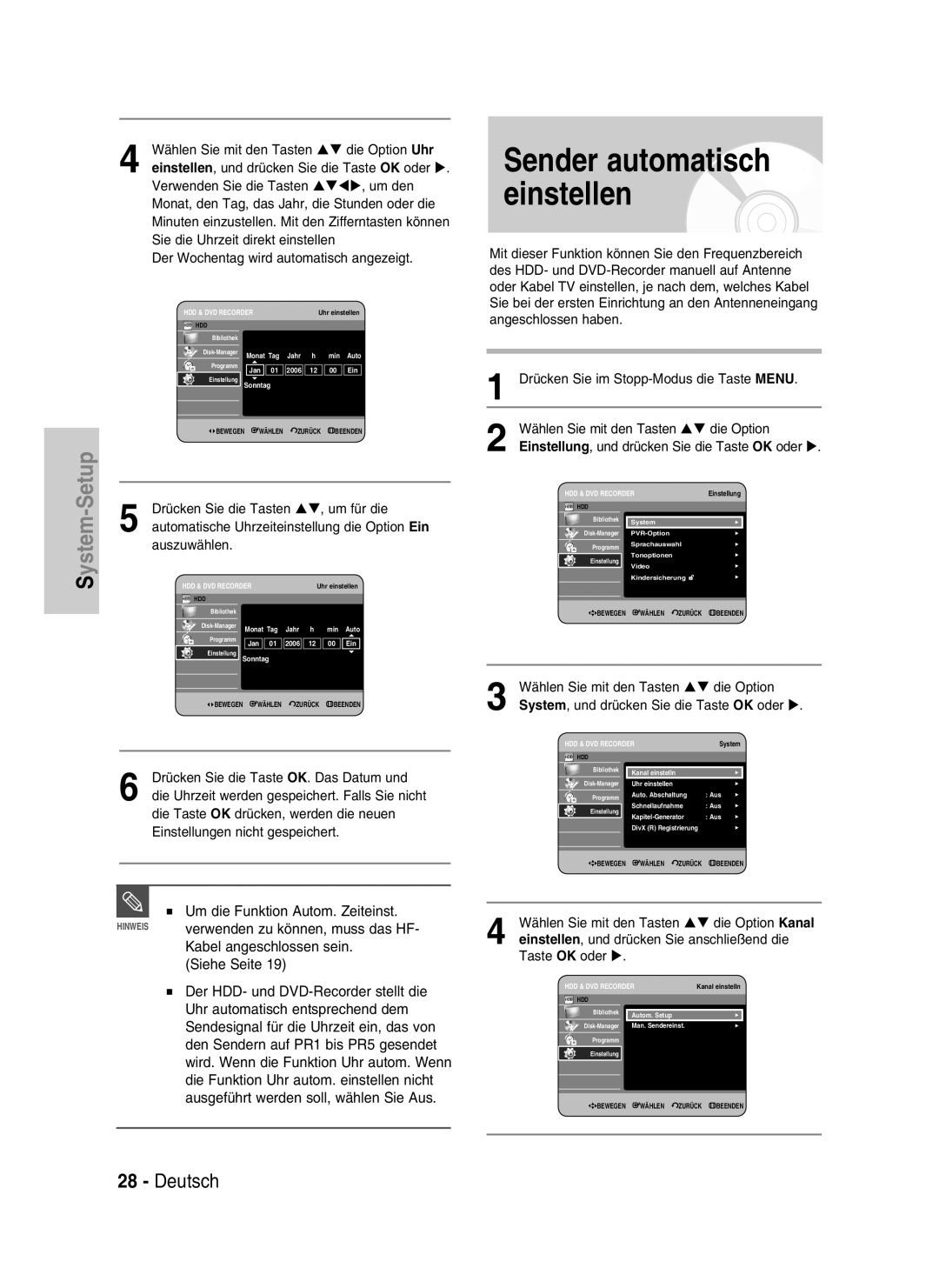 Samsung DVD-HR730/XEC Sender automatisch einstellen, Um die Funktion Autom. Zeiteinst, Verwenden zu können, muss das HF 