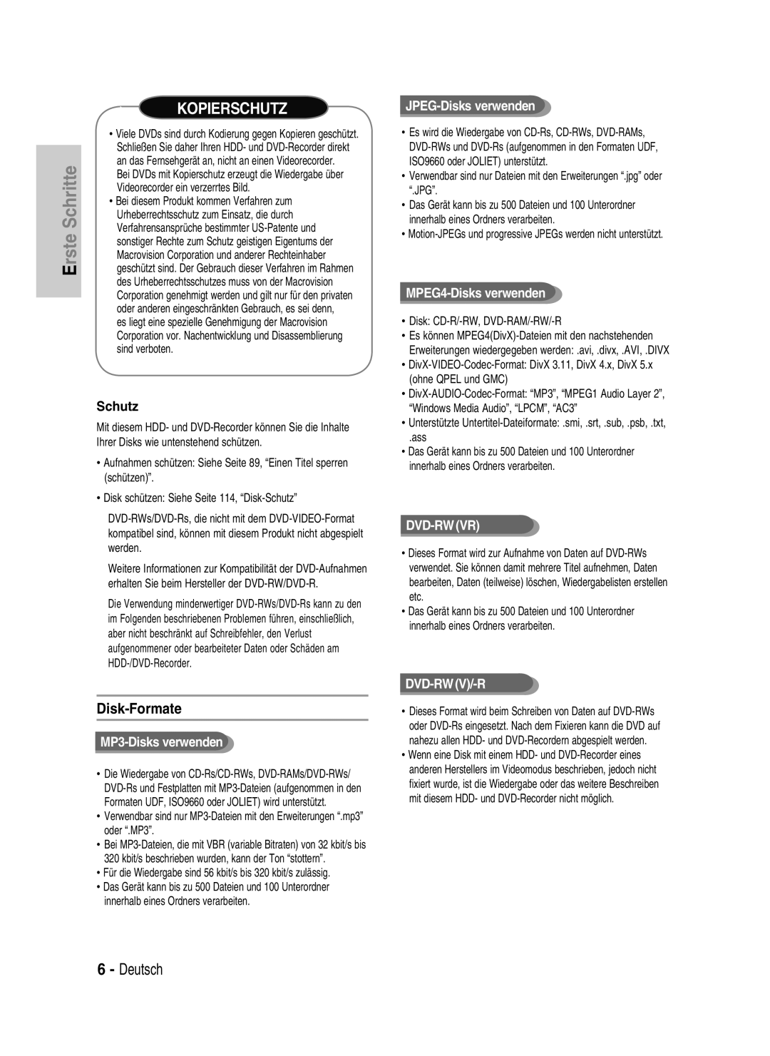 Samsung DVD-HR734/XEG, DVD-HR730/XEC, DVD-HR730/XEB, DVD-HR730/XEG manual Erste, Disk-Formate, Schutz 