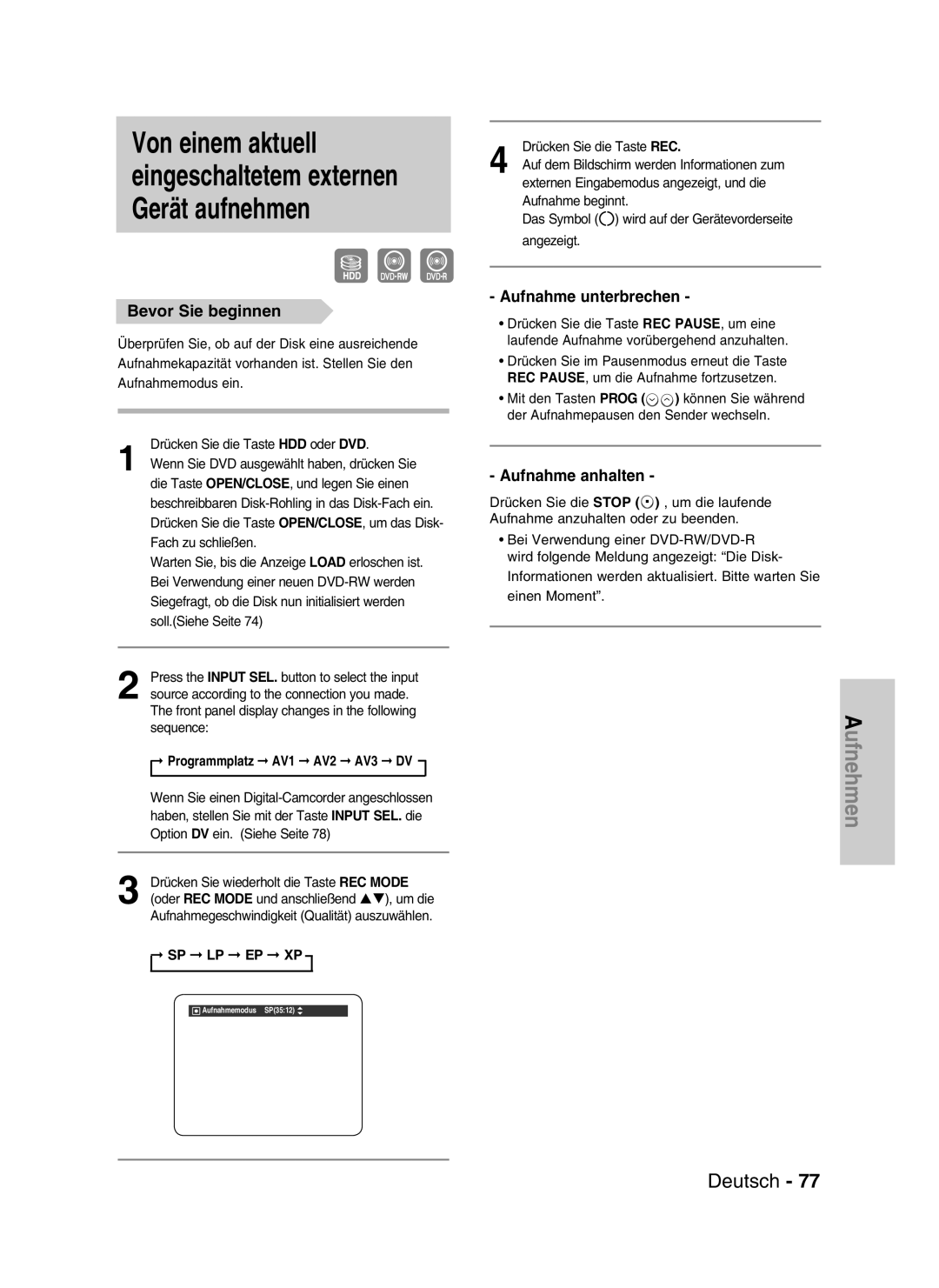 Samsung DVD-HR730/XEB, DVD-HR730/XEC, DVD-HR734/XEG manual Bevor Sie beginnen, Programmplatz AV1 AV2 AV3 DV, Aufnahme beginnt 