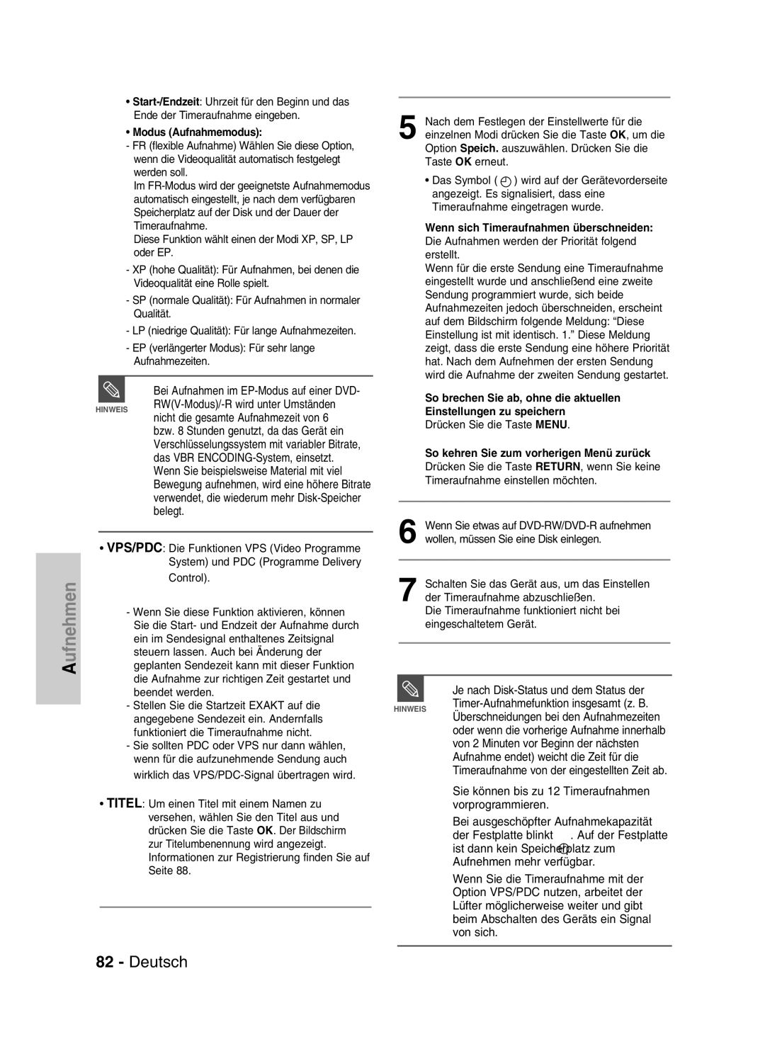 Samsung DVD-HR734/XEG, DVD-HR730/XEC Bei Aufnahmen im EP-Modus auf einer DVD, RWV-Modus/-R wird unter Umständen, Belegt 