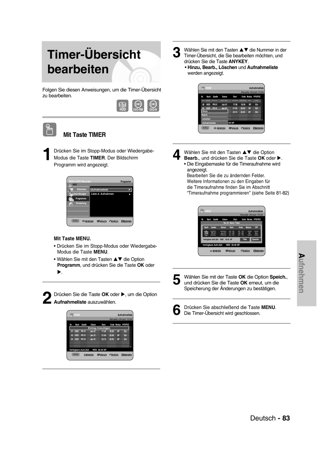 Samsung DVD-HR730/XEG, DVD-HR730/XEC Timer-Übersicht bearbeiten, Hinzu, Bearb., Löschen und Aufnahmeliste werden angezeigt 