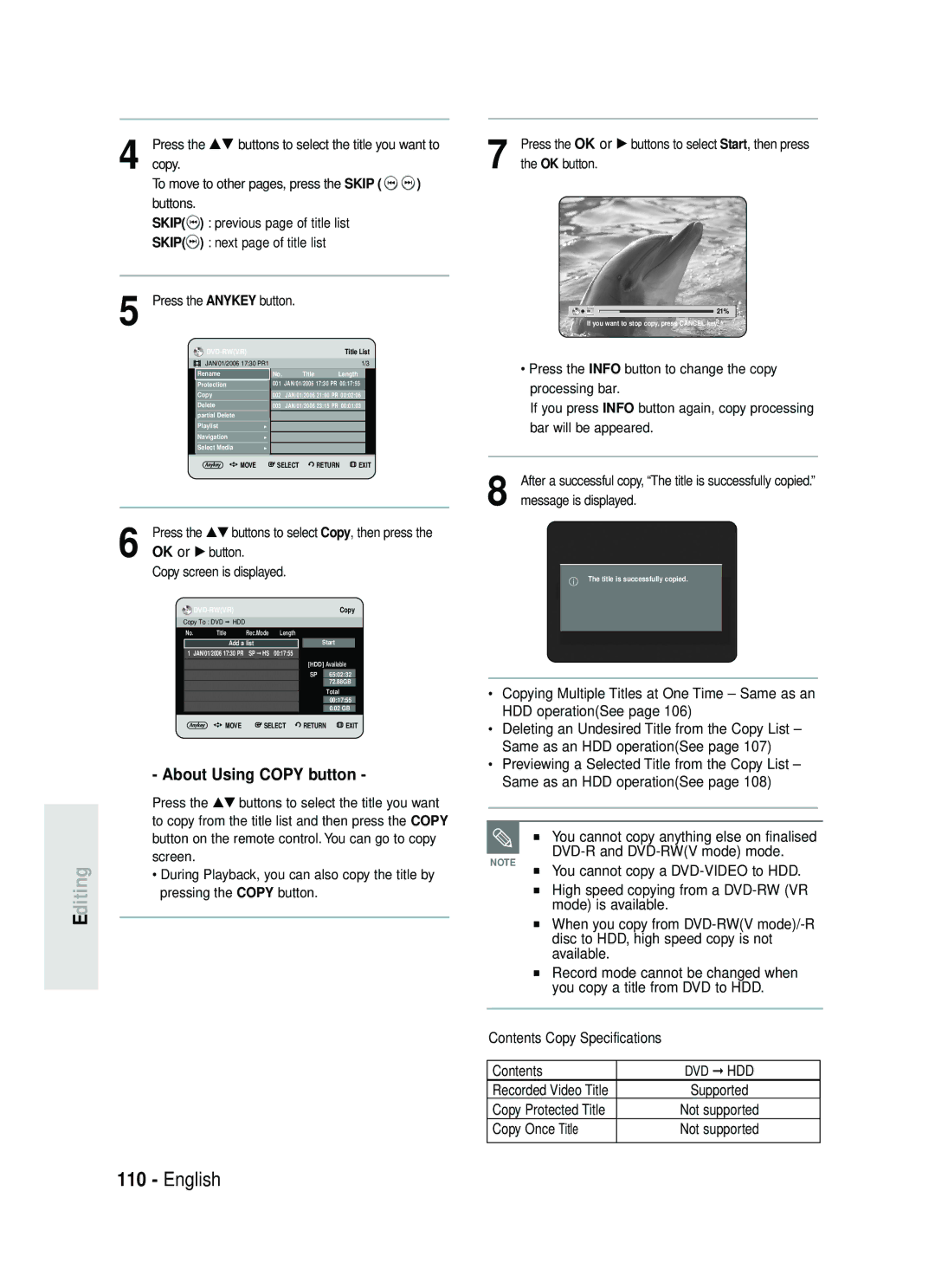 Samsung DVD-HR734/XEG Same as an HDD operationSee, DVD-R and DVD-RWV mode mode, You cannot copy a DVD-VIDEO to HDD 