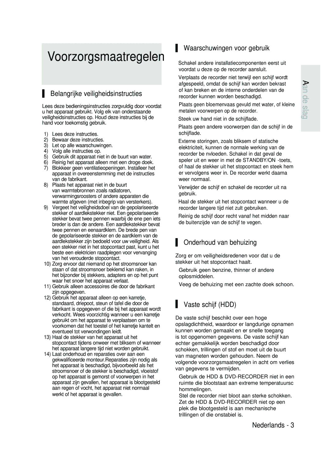 Samsung DVD-HR730/XEB manual Belangrijke veiligheidsinstructies, Waarschuwingen voor gebruik, Onderhoud van behuizing 