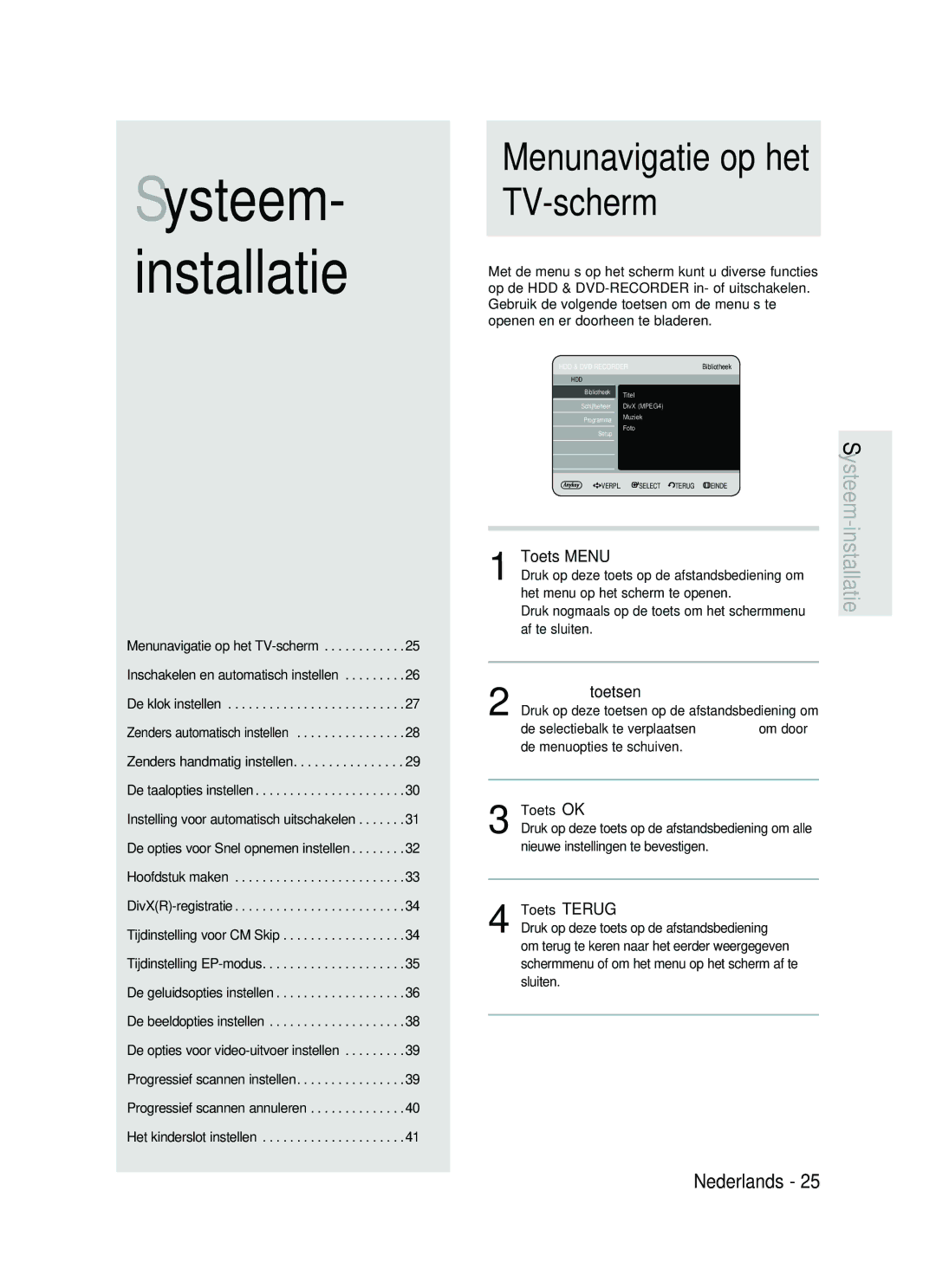 Samsung DVD-HR730/XEG manual Toets Menu, Toetsen, Druk op deze toets op de afstandsbediening om, Toets OK, Toets Terug 