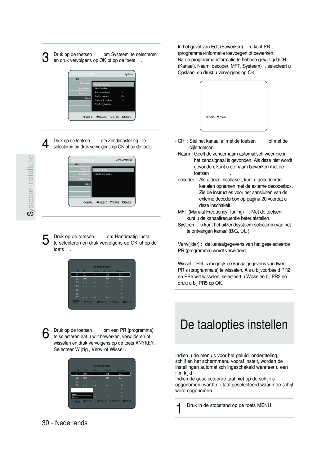 Samsung DVD-HR730/XEC, DVD-HR730/XEB, DVD-HR734/XEG manual De taalopties instellen, Naam Decoder, Zenderinstelling, Uit 004 