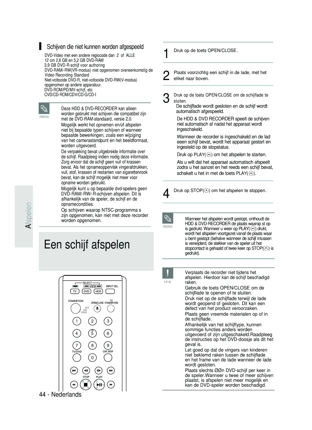 Samsung DVD-HR734/XEG, DVD-HR730/XEC manual Een schijf afspelen, Afspelen, Schijven die niet kunnen worden afgespeeld 