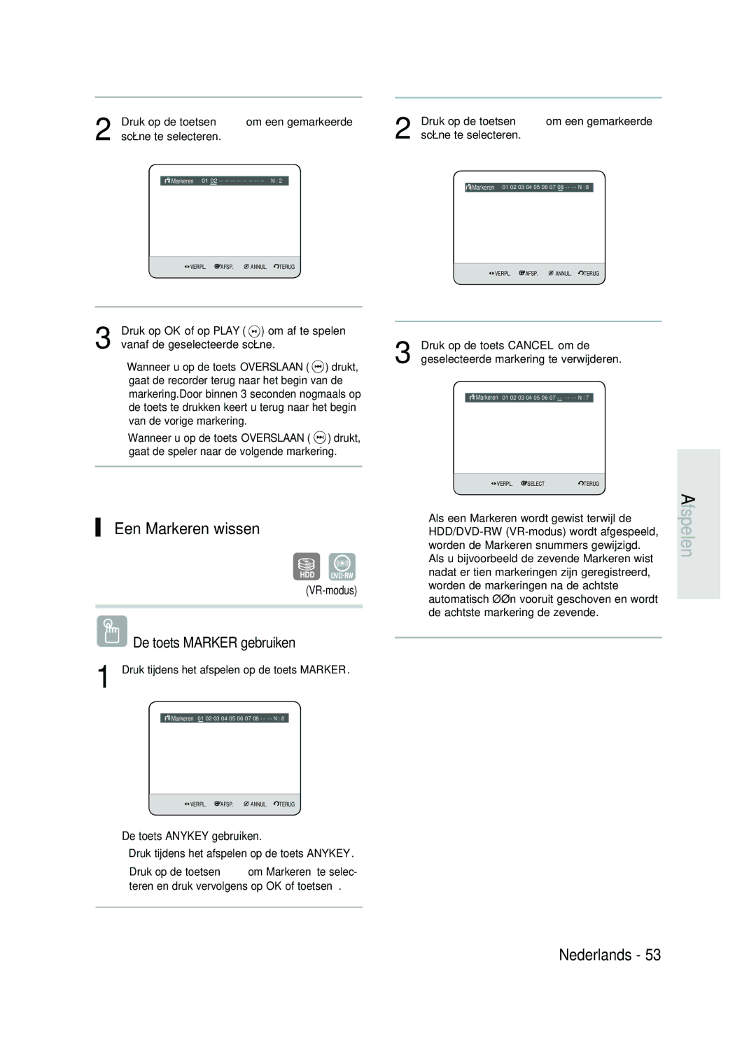 Samsung DVD-HR730/XEG, DVD-HR730/XEC manual Een Markeren wissen, Druk op de toetsen om een gemarkeerde scène te selecteren 