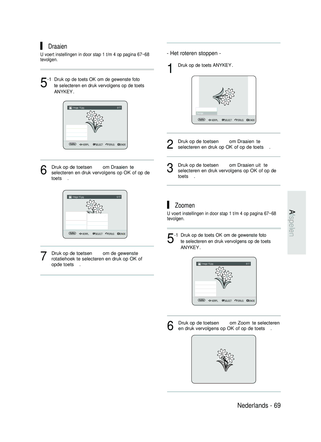 Samsung DVD-HR730/XEG, DVD-HR730/XEC manual Draaien, Zoomen, Het roteren stoppen, 1Druk op de toets OK om de gewenste foto 