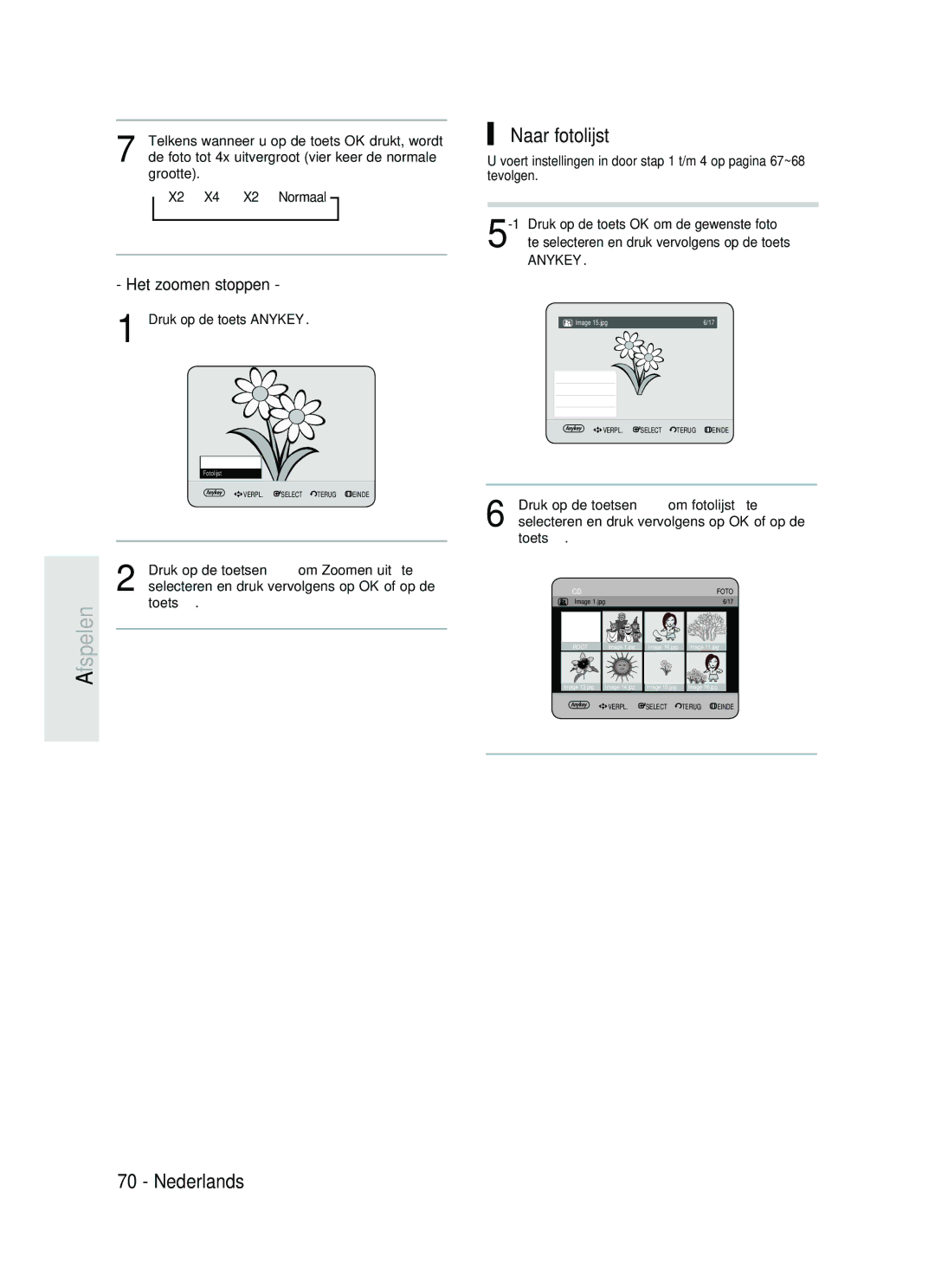 Samsung DVD-HR730/XEC manual Naar fotolijst, Het zoomen stoppen, X2 X4 X2 Normaal, Druk op de toets OK om de gewenste foto 