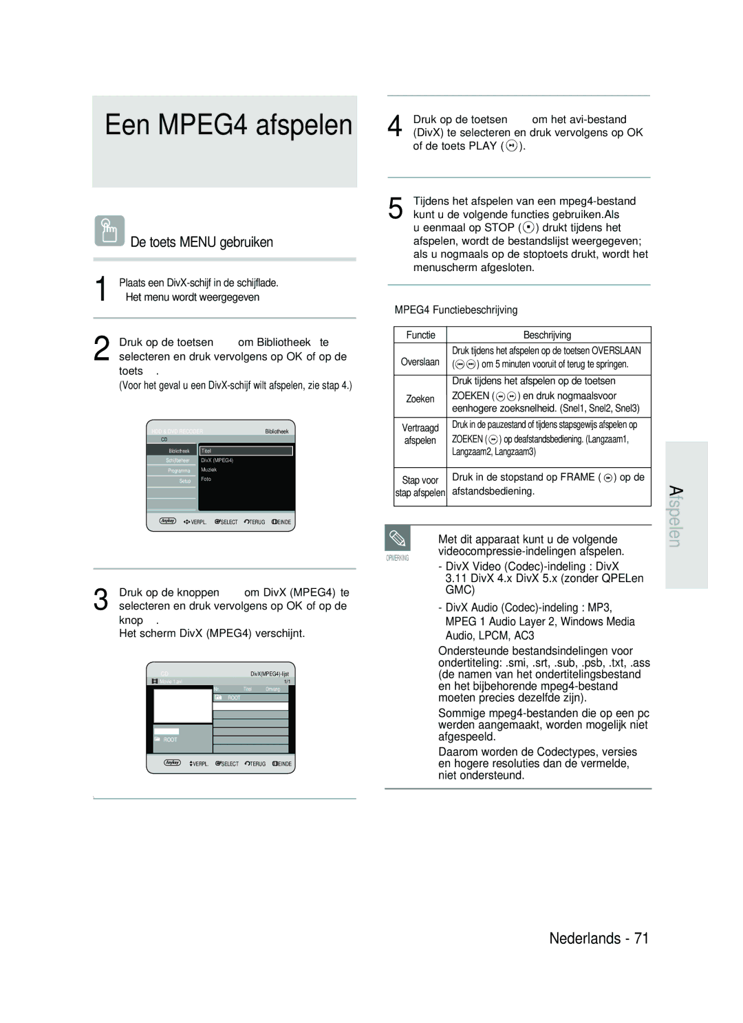 Samsung DVD-HR730/XEB, DVD-HR730/XEC manual Een MPEG4 afspelen, De toets Menu gebruiken, Met dit apparaat kunt u de volgende 