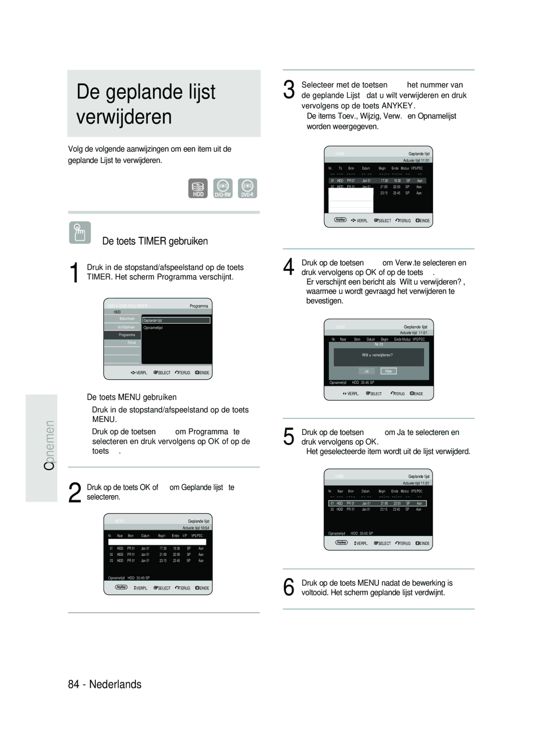 Samsung DVD-HR734/XEG, DVD-HR730/XEC, DVD-HR730/XEB Vervolgens op de toets Anykey, Een lijst toevoegen, Nr. Naar, Datum 