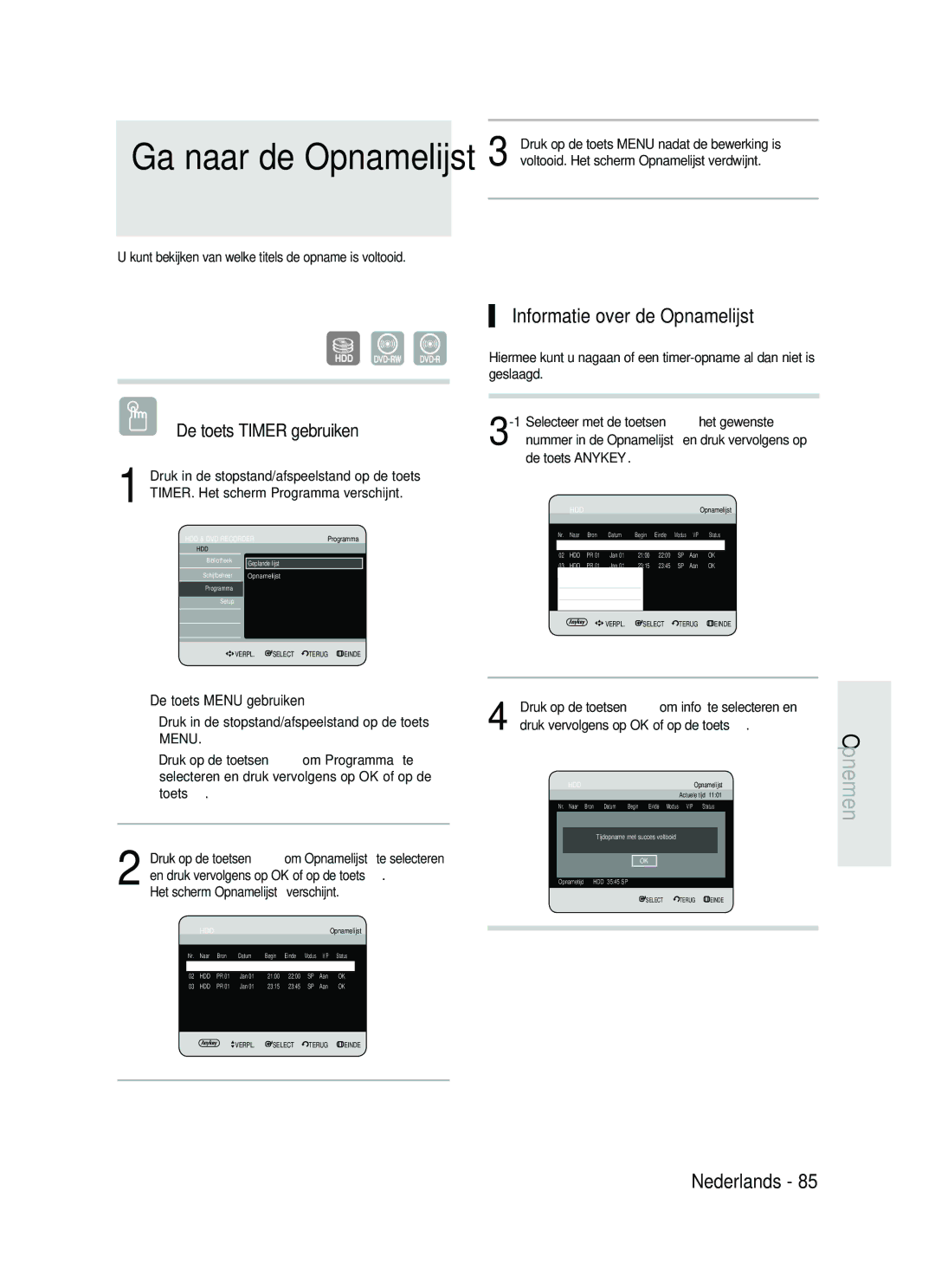 Samsung DVD-HR730/XEG, DVD-HR730/XEC Informatie over de Opnamelijst, Kunt bekijken van welke titels de opname is voltooid 