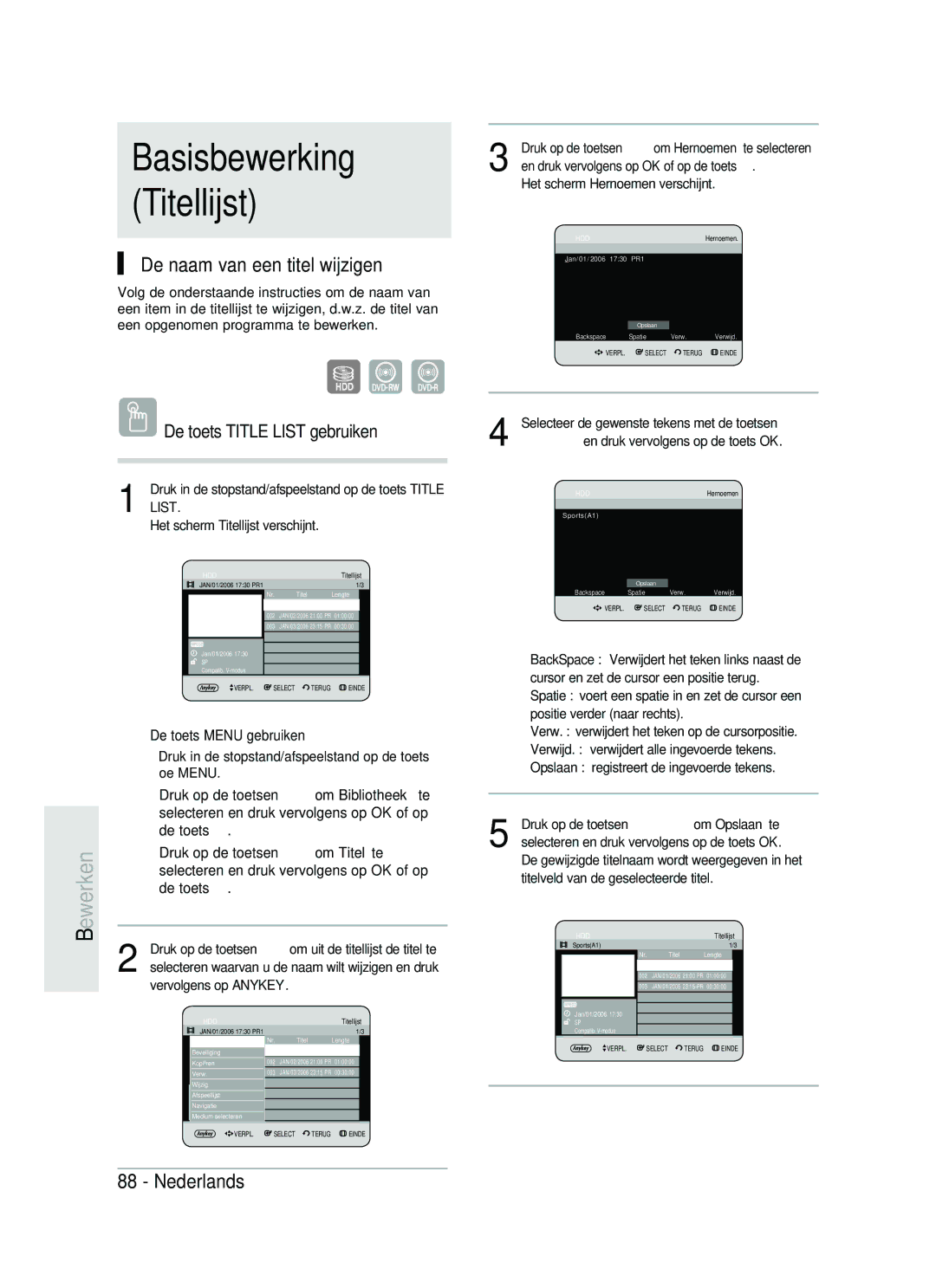 Samsung DVD-HR734/XEG manual Basisbewerking Titellijst, De naam van een titel wijzigen, Het scherm Hernoemen verschijnt 