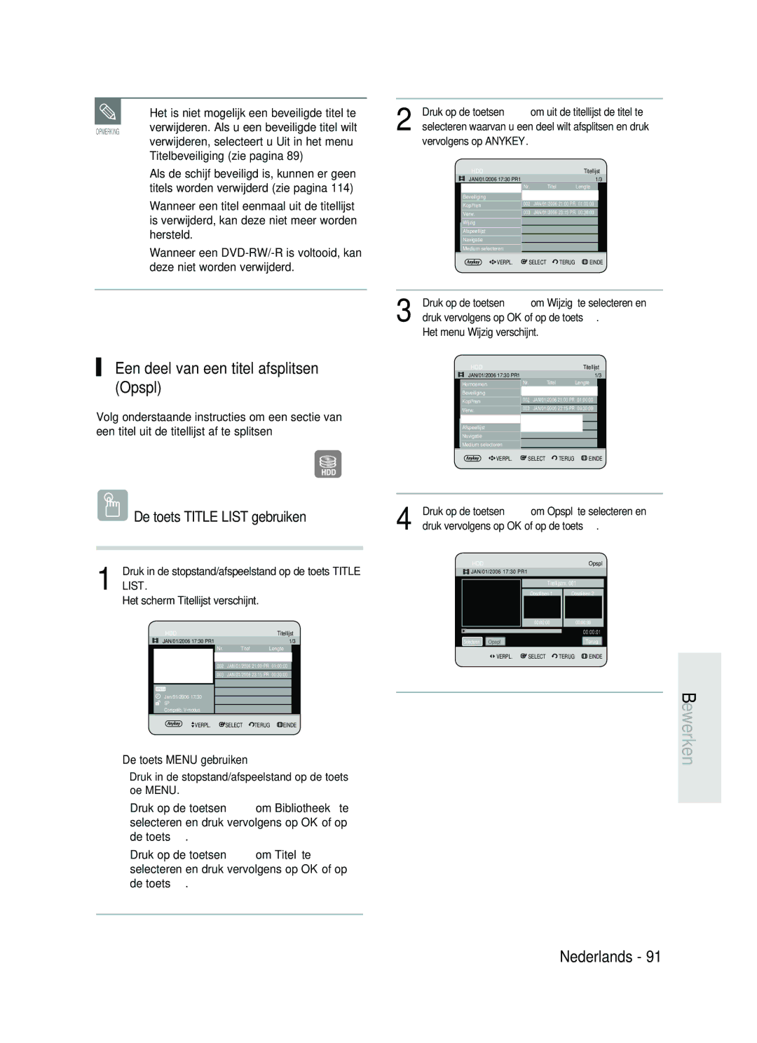 Samsung DVD-HR730/XEB, DVD-HR730/XEC Een deel van een titel afsplitsen Opspl, Verwijderen, selecteert u Uit in het menu 