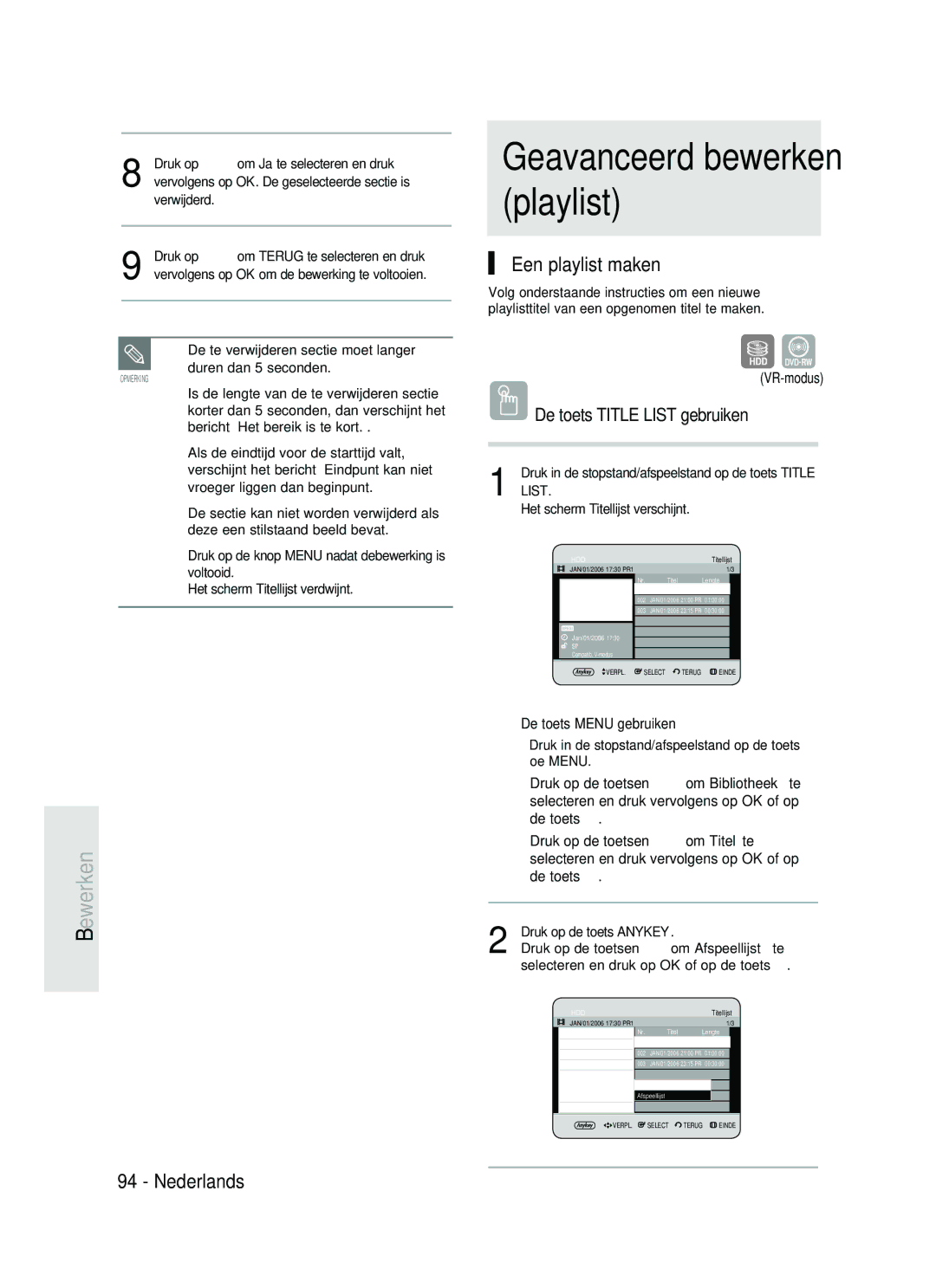 Samsung DVD-HR730/XEC, DVD-HR730/XEB manual Een playlist maken, De te verwijderen sectie moet langer Duren dan 5 seconden 