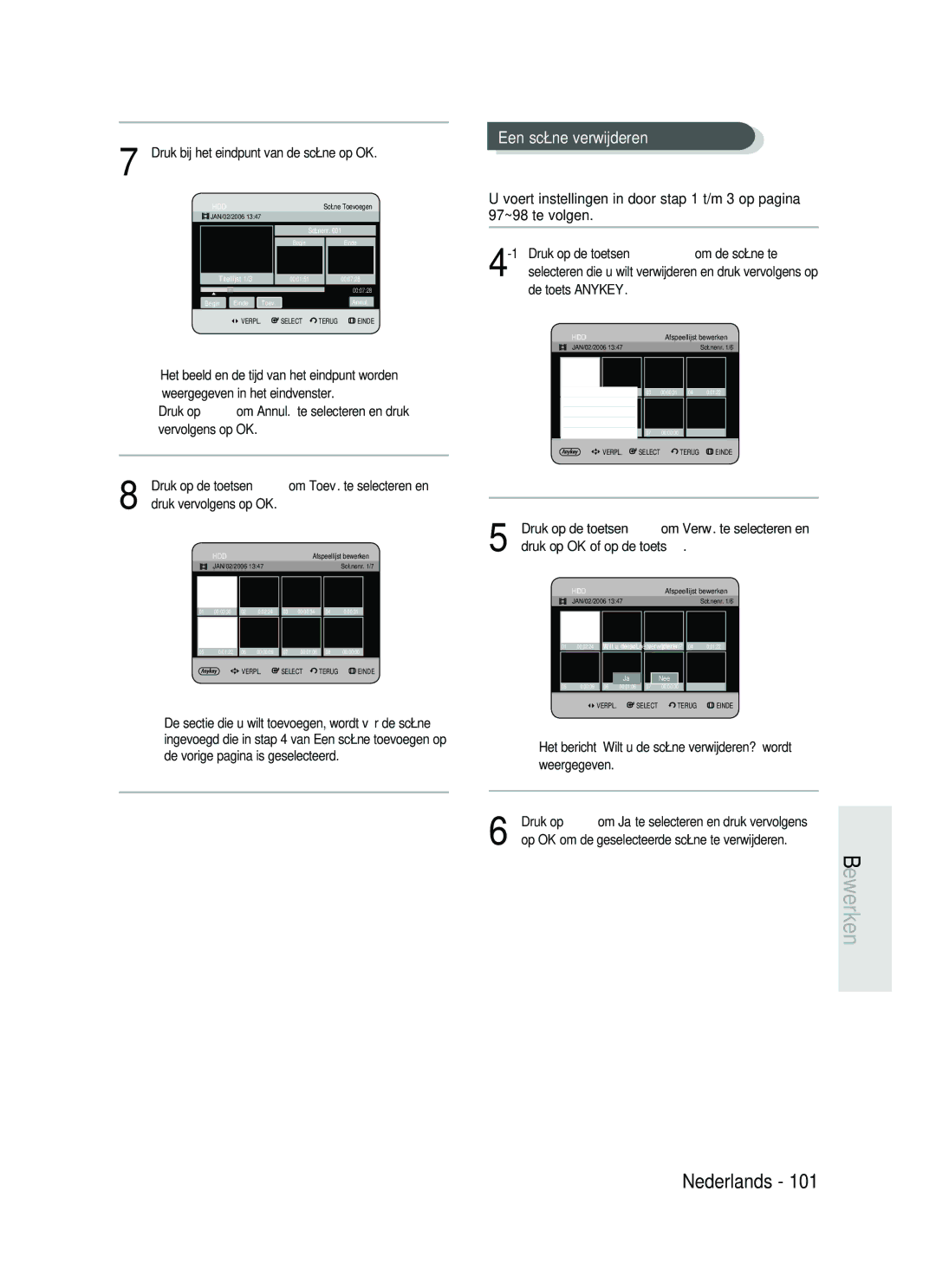 Samsung DVD-HR730/XEG, DVD-HR730/XEC Een scène verwijderen, Het bericht Wilt u de scène verwijderen? wordt weergegeven 