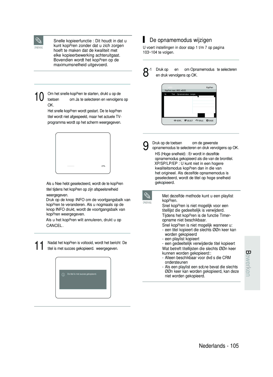 Samsung DVD-HR730/XEG, DVD-HR730/XEC, DVD-HR730/XEB, DVD-HR734/XEG manual De opnamemodus wijzigen 