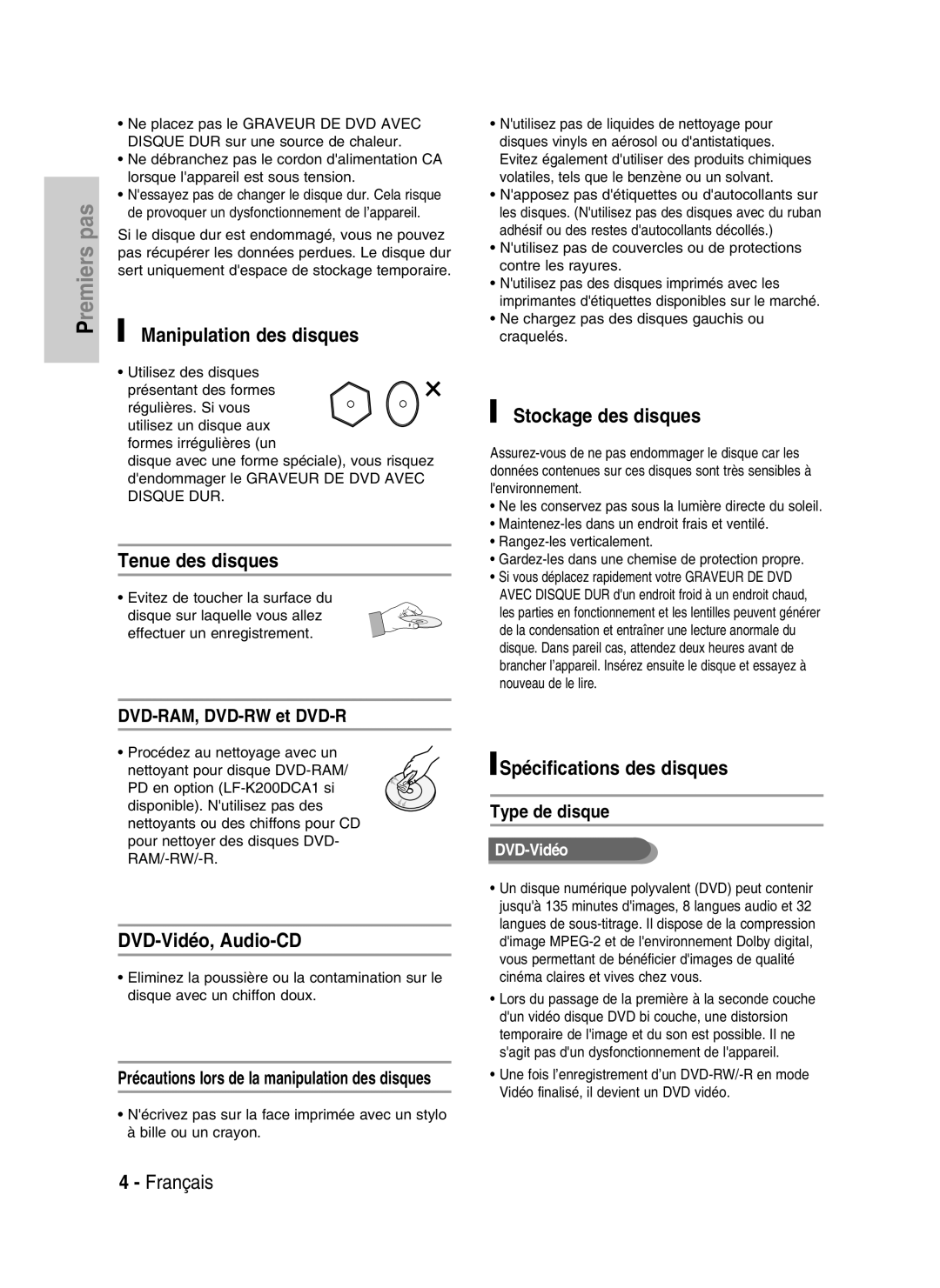 Samsung DVD-HR730/XEB manual Manipulation des disques, Tenue des disques, DVD-Vidéo, Audio-CD, Stockage des disques 