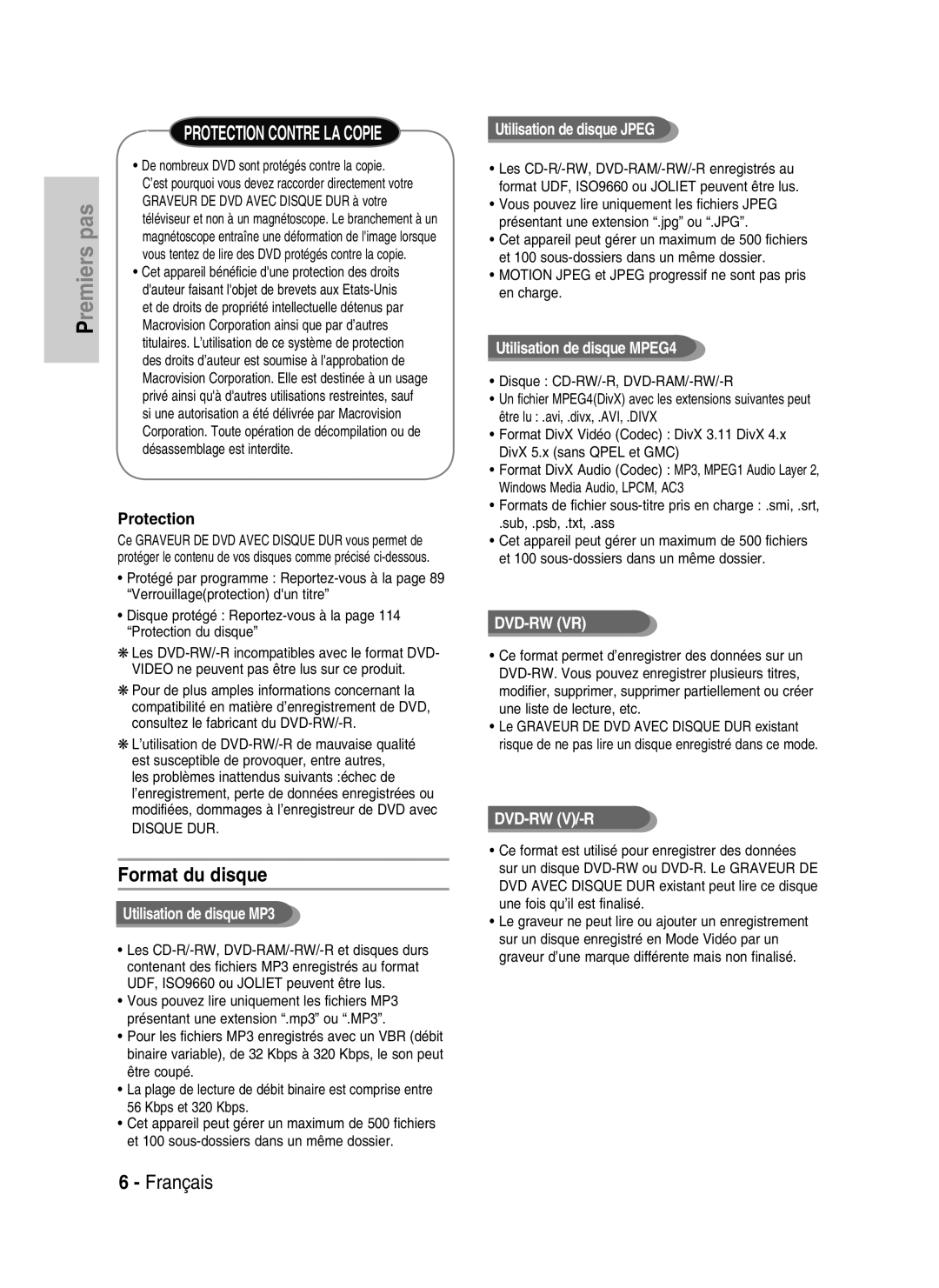 Samsung DVD-HR730/XEG, DVD-HR730/XEC manual Format du disque, Utilisation de disque Jpeg, Utilisation de disque MPEG4 