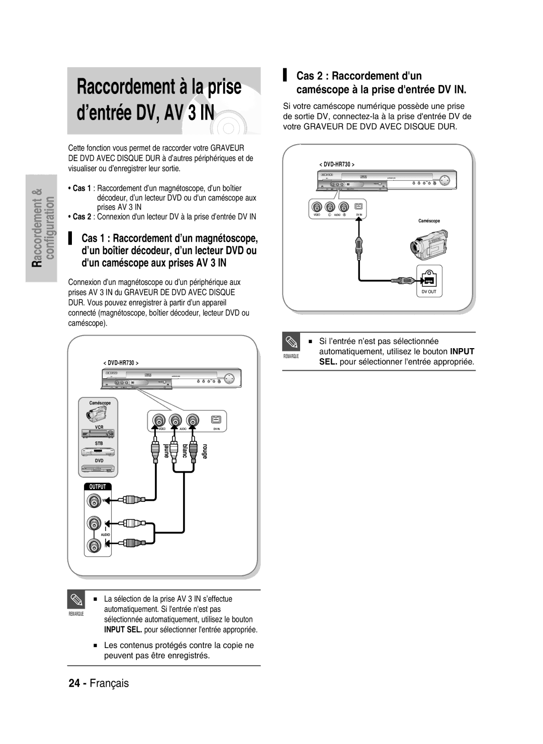 Samsung DVD-HR730/XEB, DVD-HR730/XEC Dun caméscope aux prises AV 3, Cas 2 Raccordement dun caméscope à la prise dentrée DV 