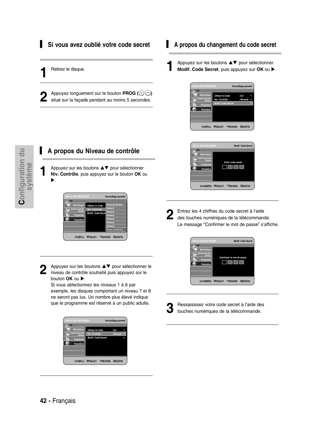 Samsung DVD-HR730/XEG manual Propos du changement du code secret, Si vous avez oublié votre code secret, Retirez le disque 