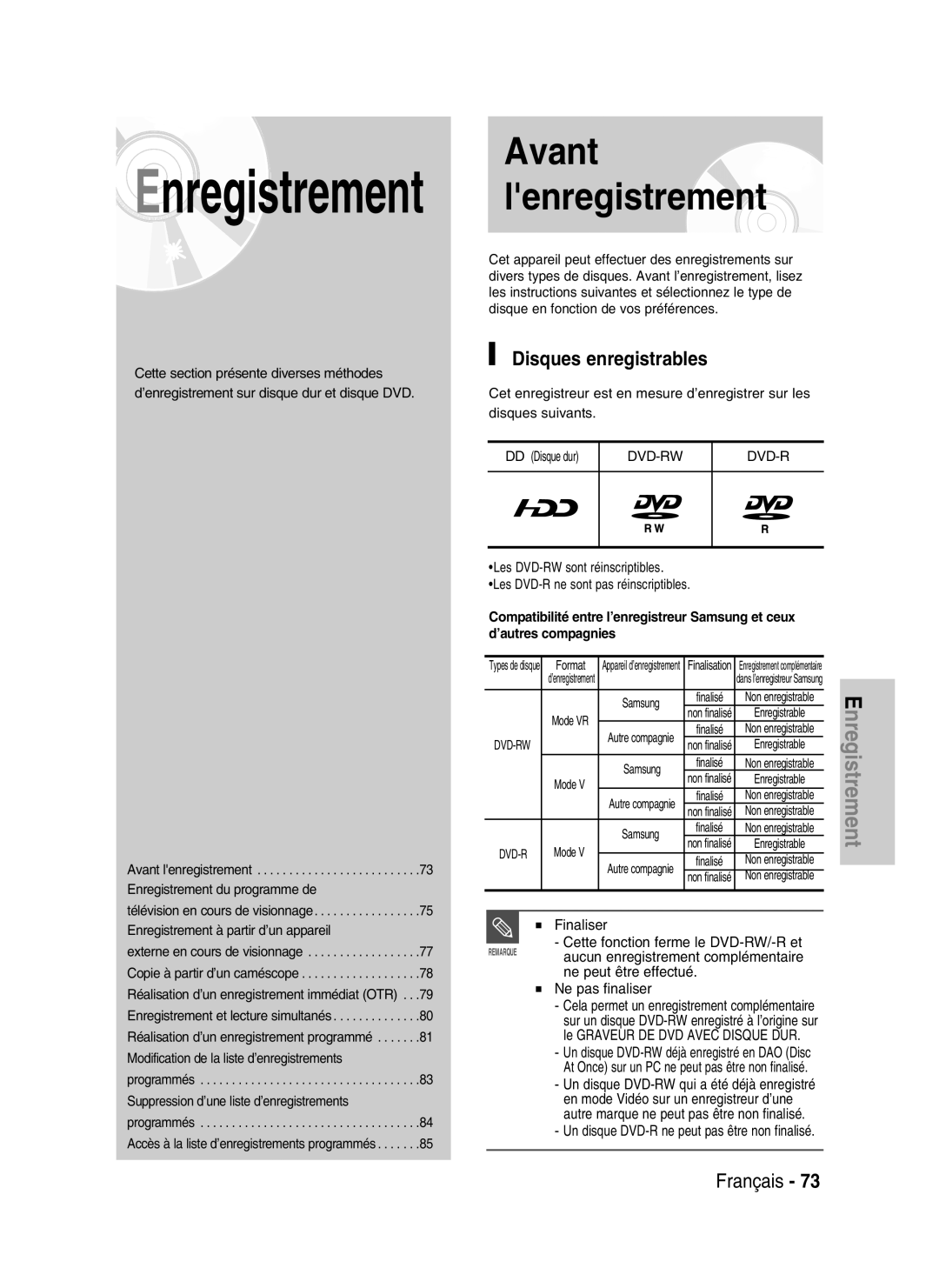 Samsung DVD-HR734/XEG Disques enregistrables, Finaliser Cette fonction ferme le DVD-RW/-R et, Ne pas finaliser, Format 