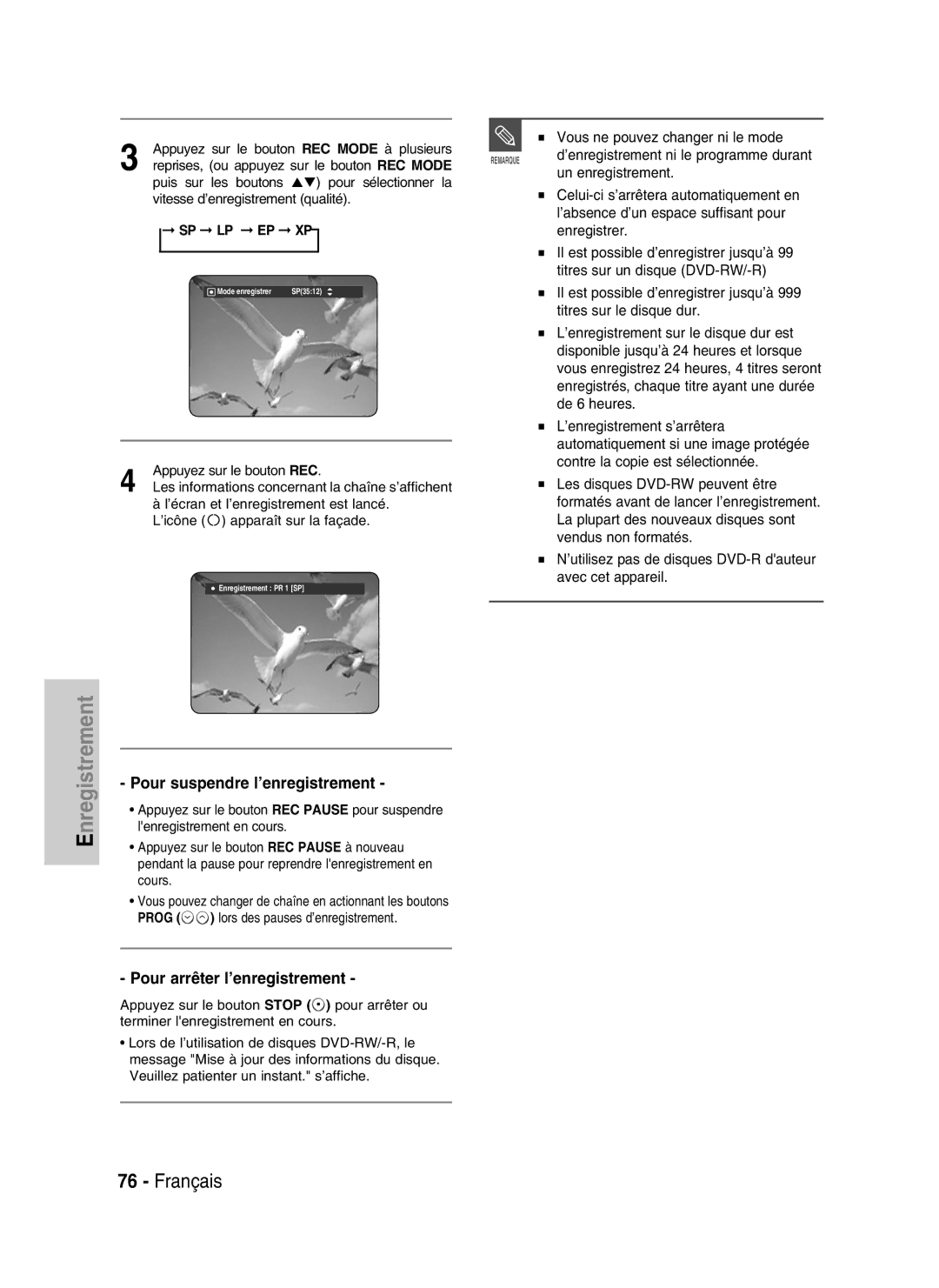 Samsung DVD-HR730/XEB, DVD-HR730/XEC, DVD-HR734/XEG manual Pour suspendre l’enregistrement, Pour arrêter l’enregistrement 