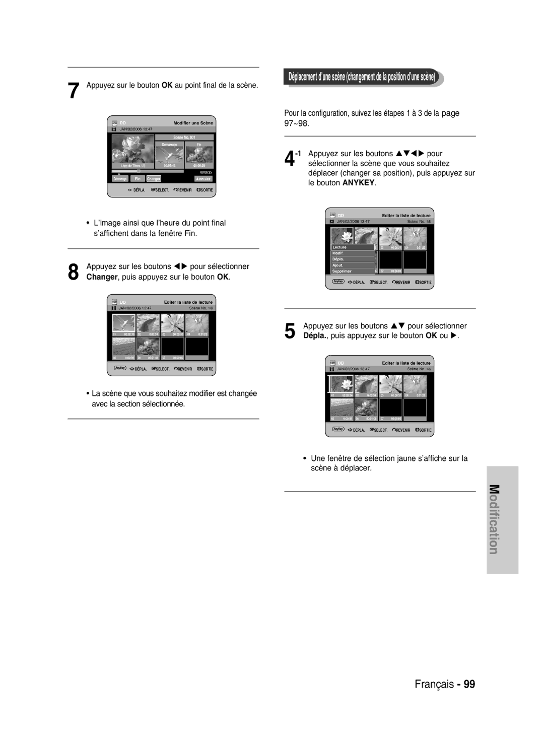 Samsung DVD-HR730/XEC manual Appuyez sur le bouton OK au point final de la scène, Changer, puis appuyez sur le bouton OK 