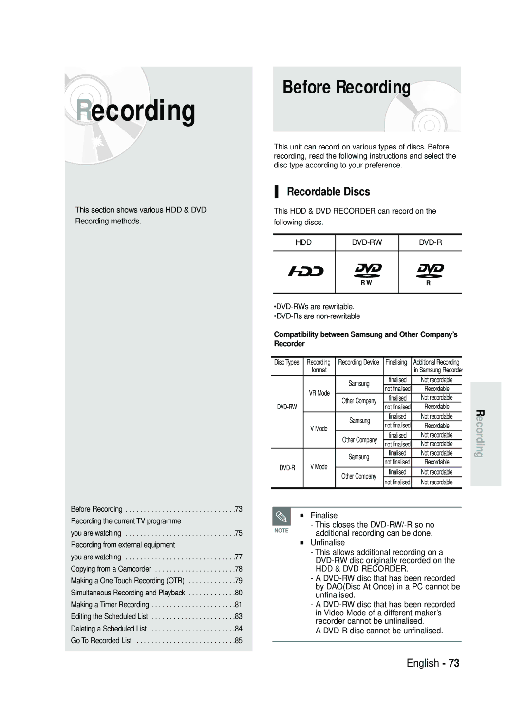 Samsung DVD-HR730/XEB manual Before Recording, Recordable Discs, Finalise This closes the DVD-RW/-R so no, Unfinalise 