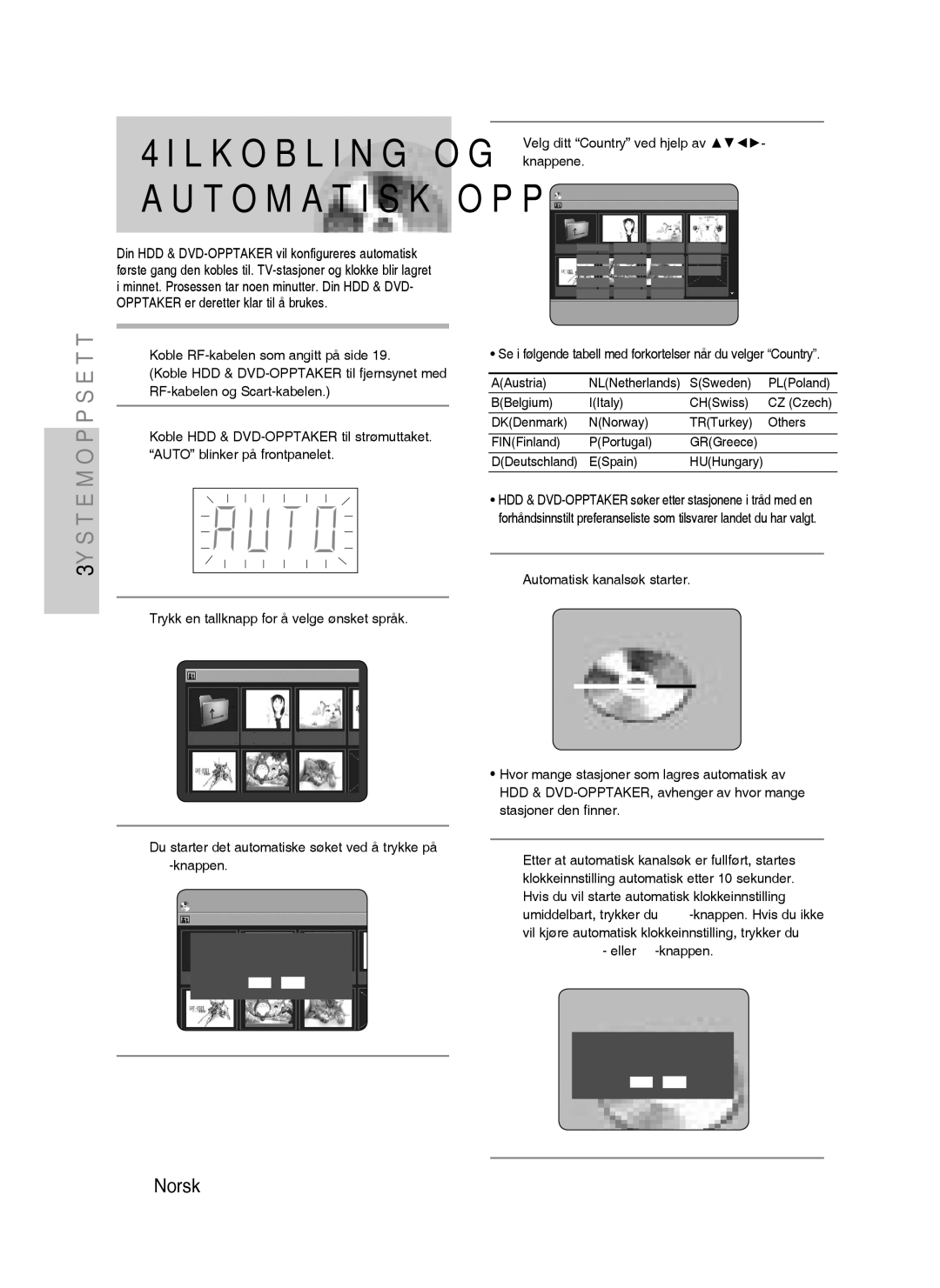 Samsung DVD-HR730/XEE manual Tilkobling og automatisk oppsett, Velg ditt Country ved hjelp av knappene 