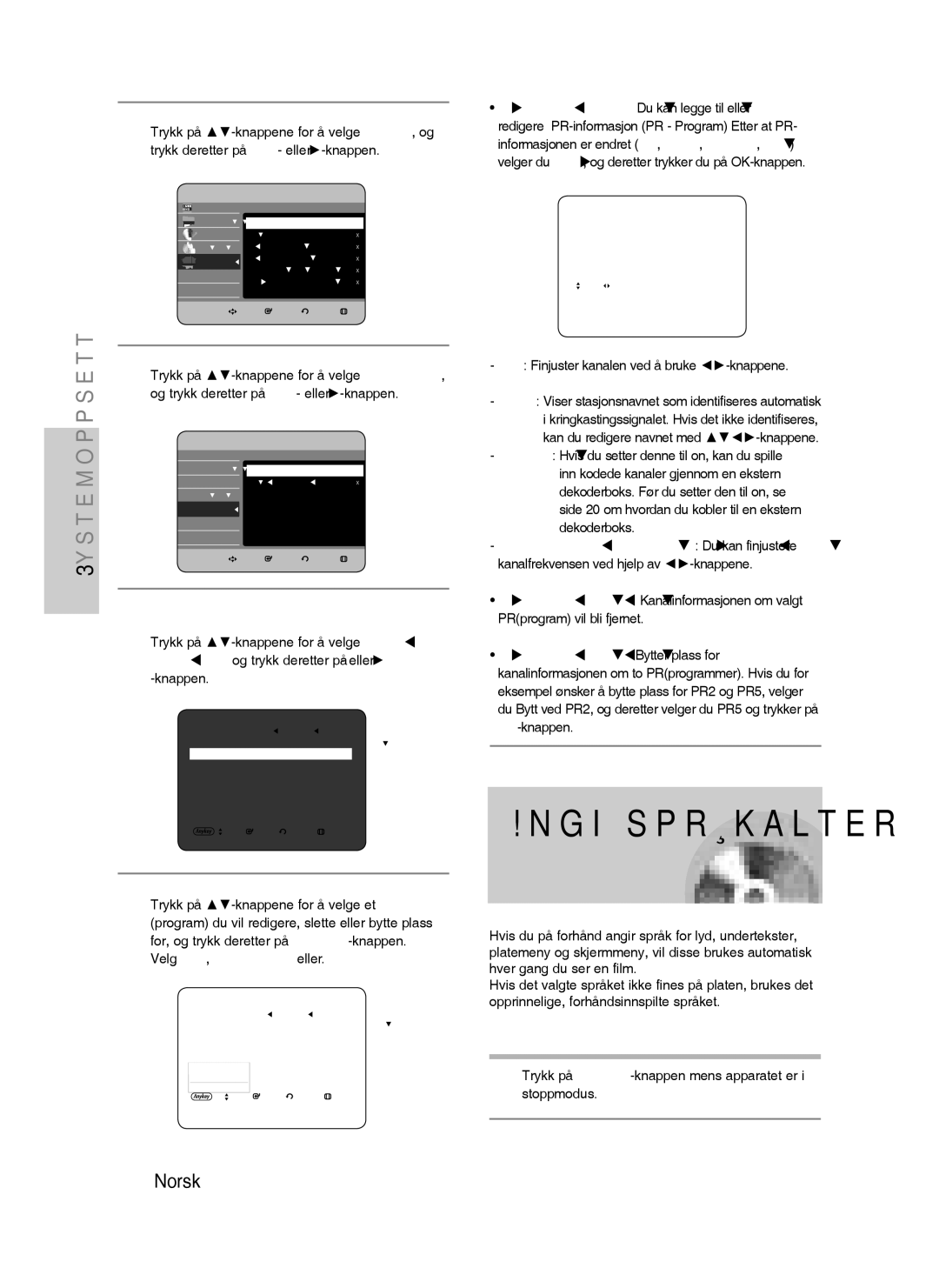 Samsung DVD-HR730/XEE manual Angi språkalternativer, CH Finjuster kanalen ved å bruke -knappene 