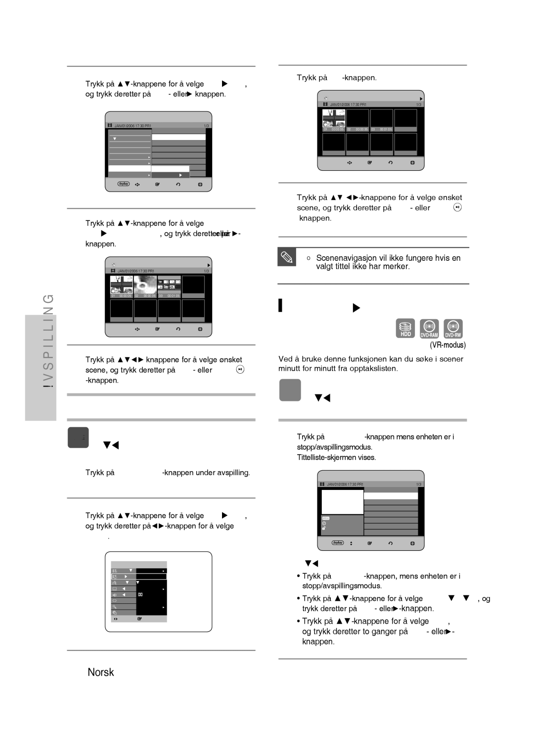 Samsung DVD-HR730/XEE manual Tidsnavigasjon, Bruke ANYKEY-knappen, Scenenavigasjon vil ikke fungere hvis en 