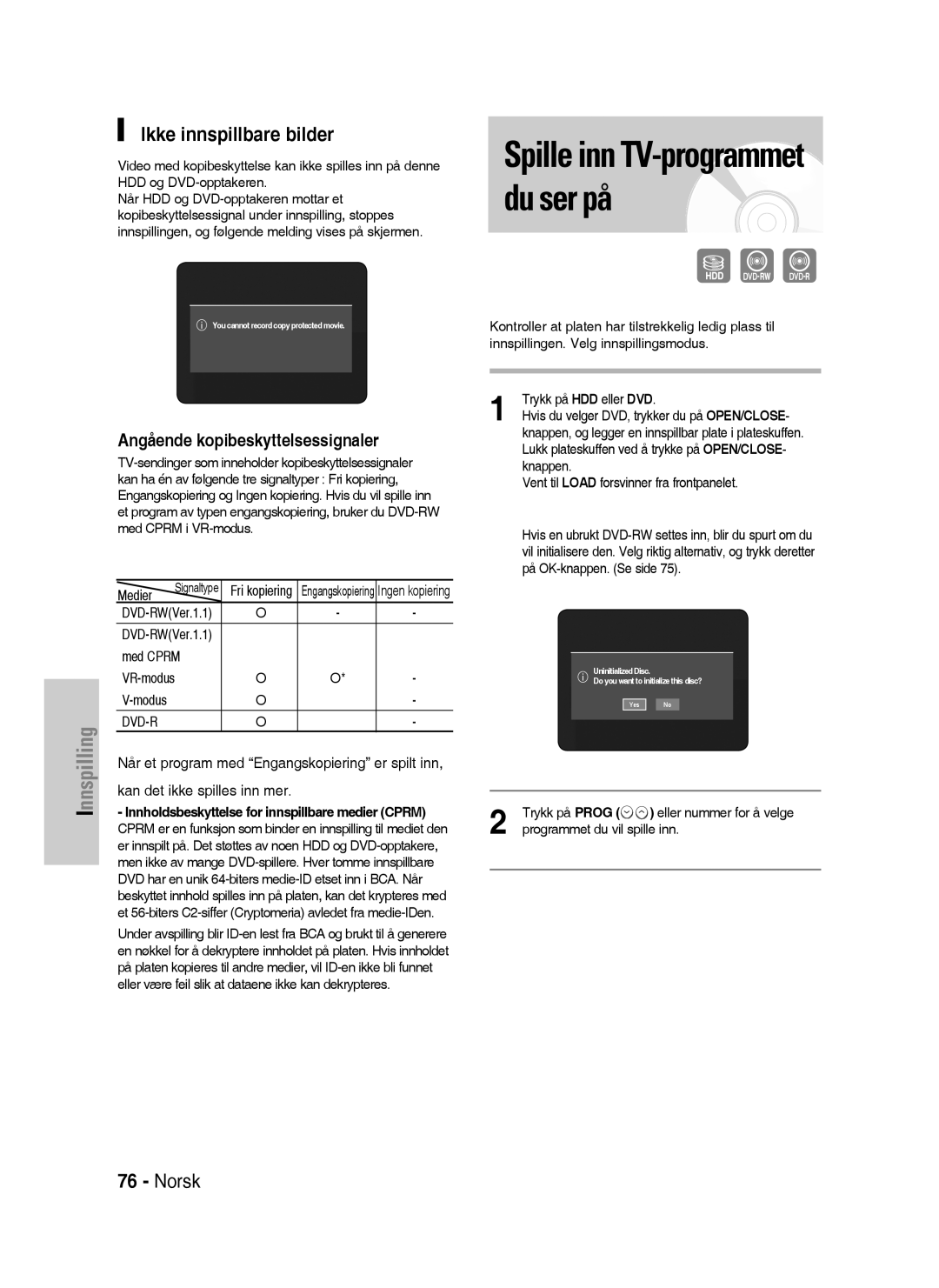 Samsung DVD-HR730/XEE manual Ikke innspillbare bilder, Angående kopibeskyttelsessignaler, Kan det ikke spilles inn mer 