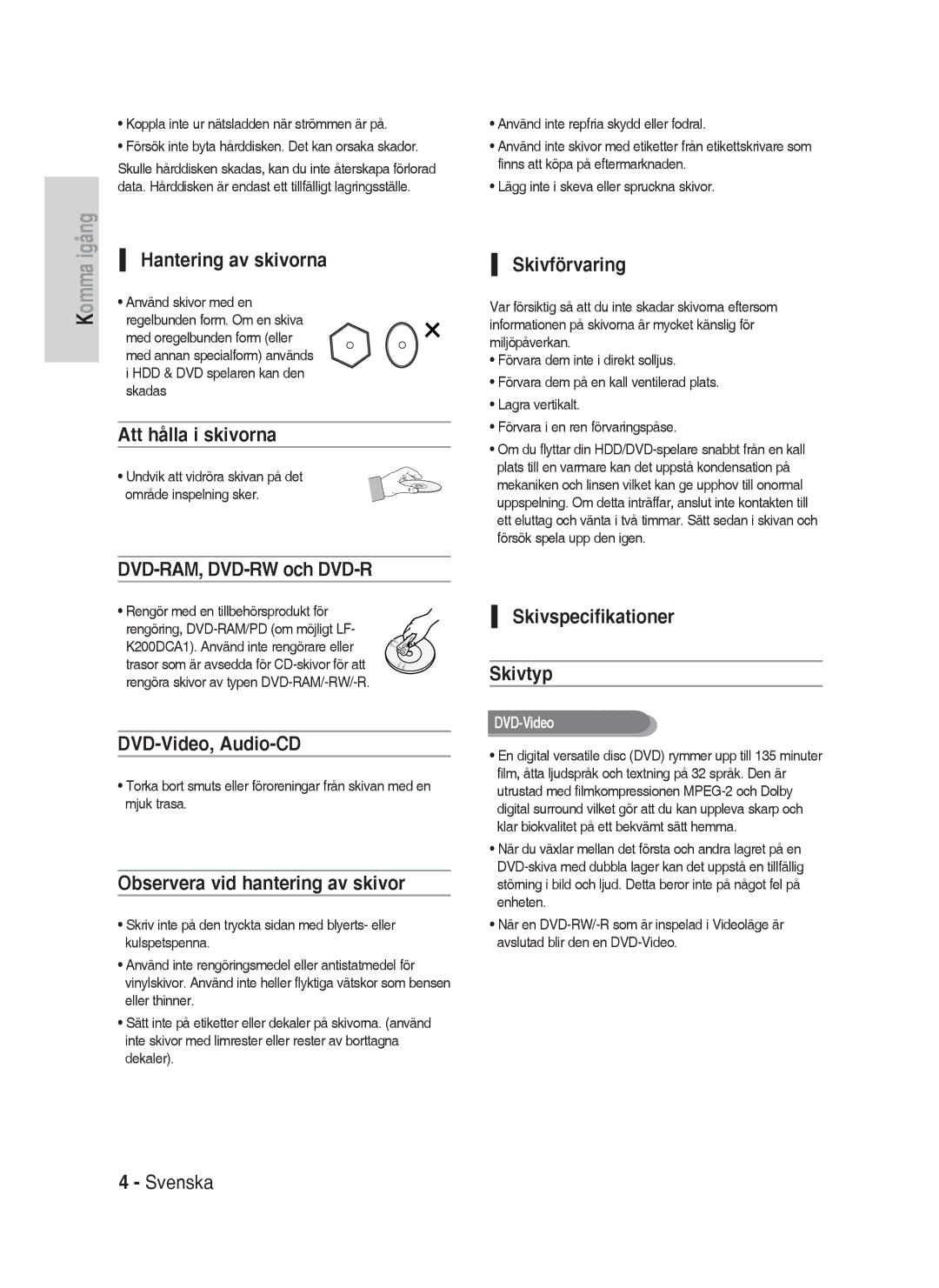 Samsung DVD-HR730/XEE manual Att hålla i skivorna, DVD-RAM, DVD-RW och DVD-R, DVD-Video, Audio-CD, Skivförvaring 