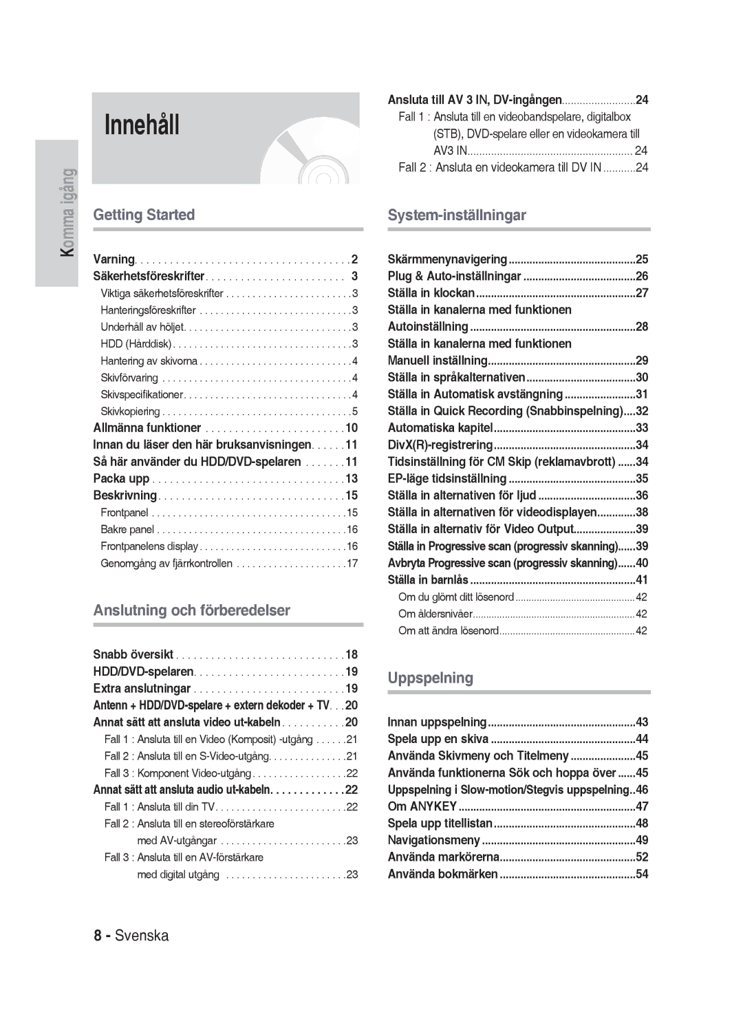 Samsung DVD-HR730/XEE manual Innehåll, Ställa in kanalerna med funktionen, Fall 3 Komponent Video-utgång 