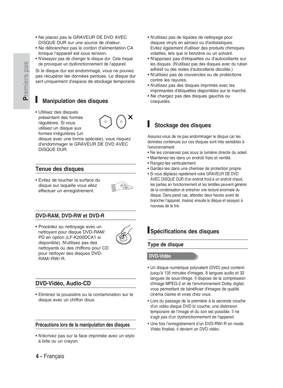 Samsung DVD-HR730/XEF manual Manipulation des disques, Tenue des disques, DVD-Vidéo, Audio-CD, Stockage des disques 